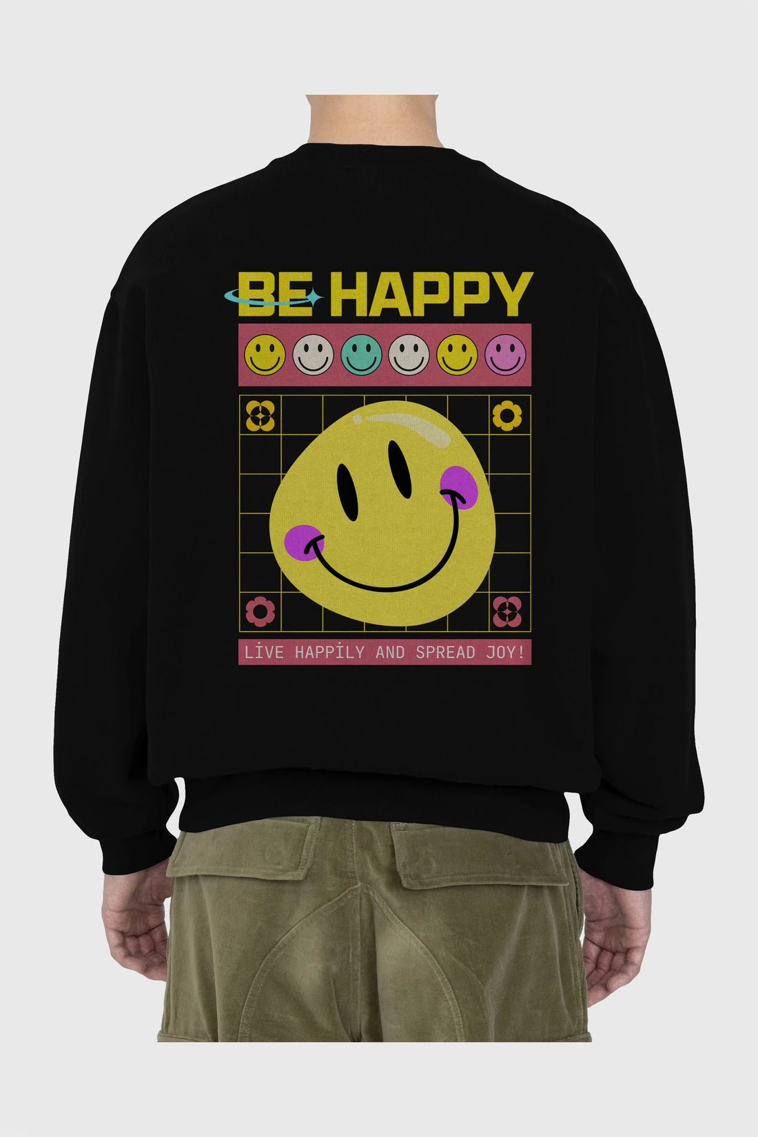 Be Happy Yazılı Arka Baskılı Oversize Sweatshirt Erkek Kadın Unisex