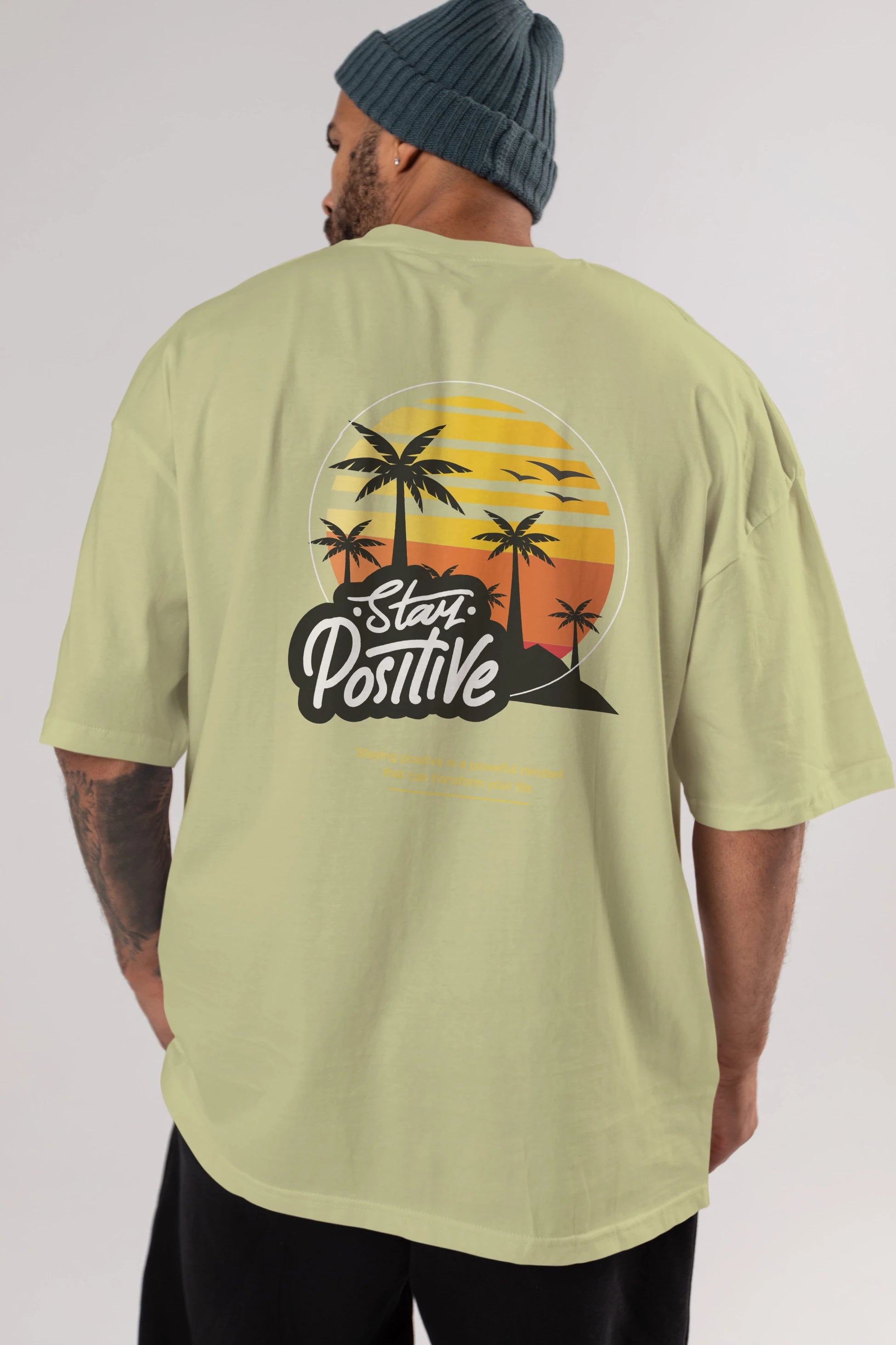 Stay Positive Yazılı Arka Baskılı Oversize t-shirt Erkek Kadın Unisex