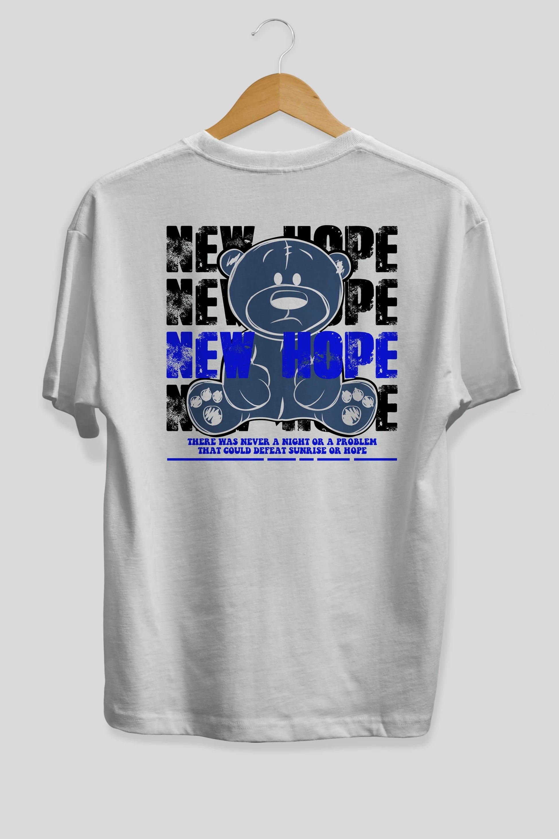 Teddy Bear New Hope Arka Baskılı Oversize t-shirt Erkek Kadın Unisex