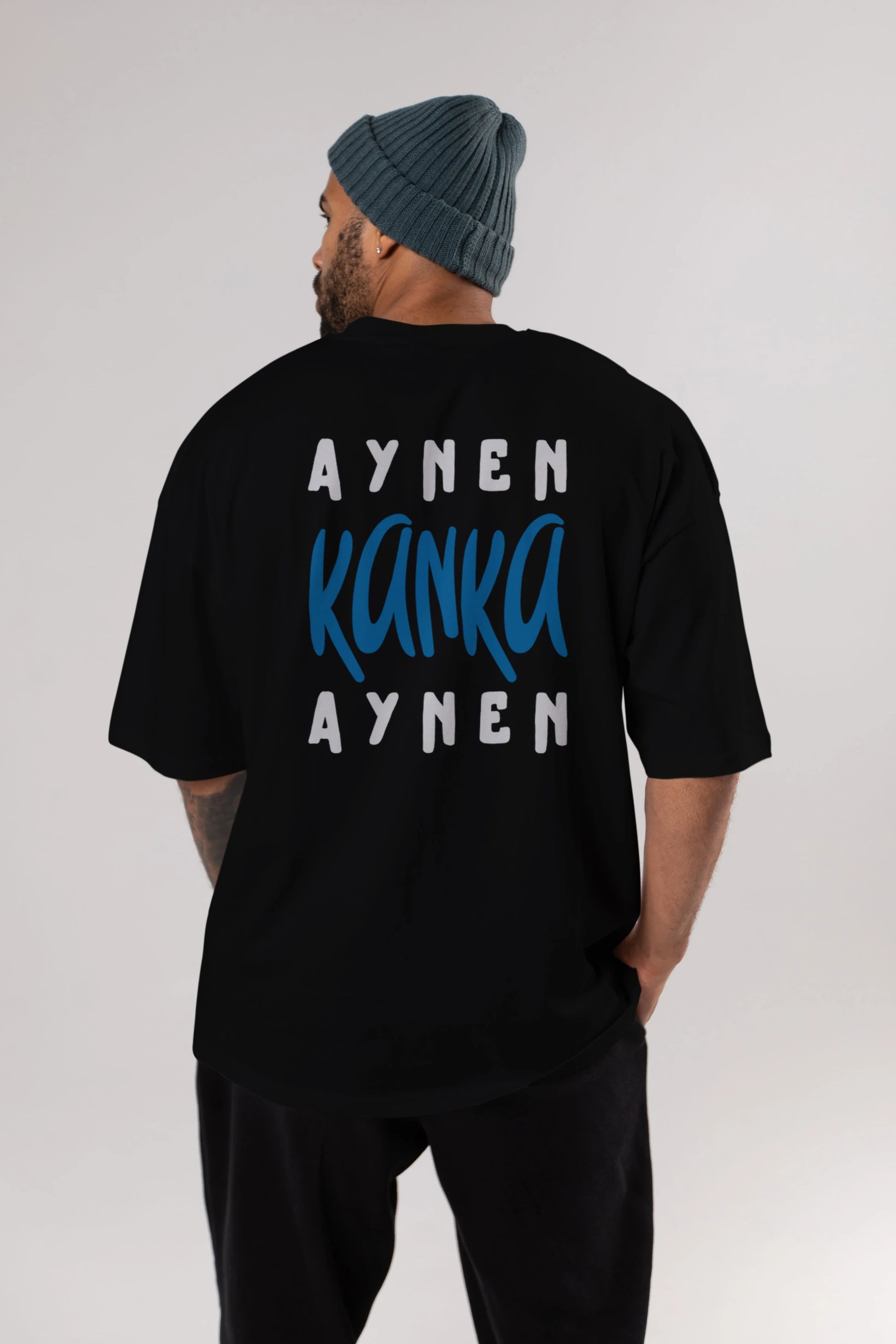 Aynen Kanka Aynen Yazılı Arka Baskılı Oversize t-shirt Erkek Kadın Unisex