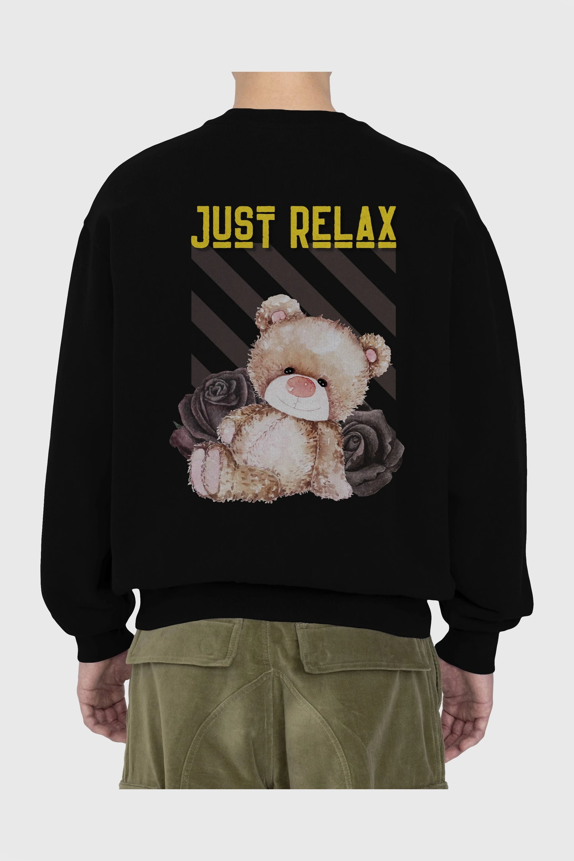 Just Relax Teddy Bear Arka Baskılı Oversize Sweatshirt Erkek Kadın Unisex
