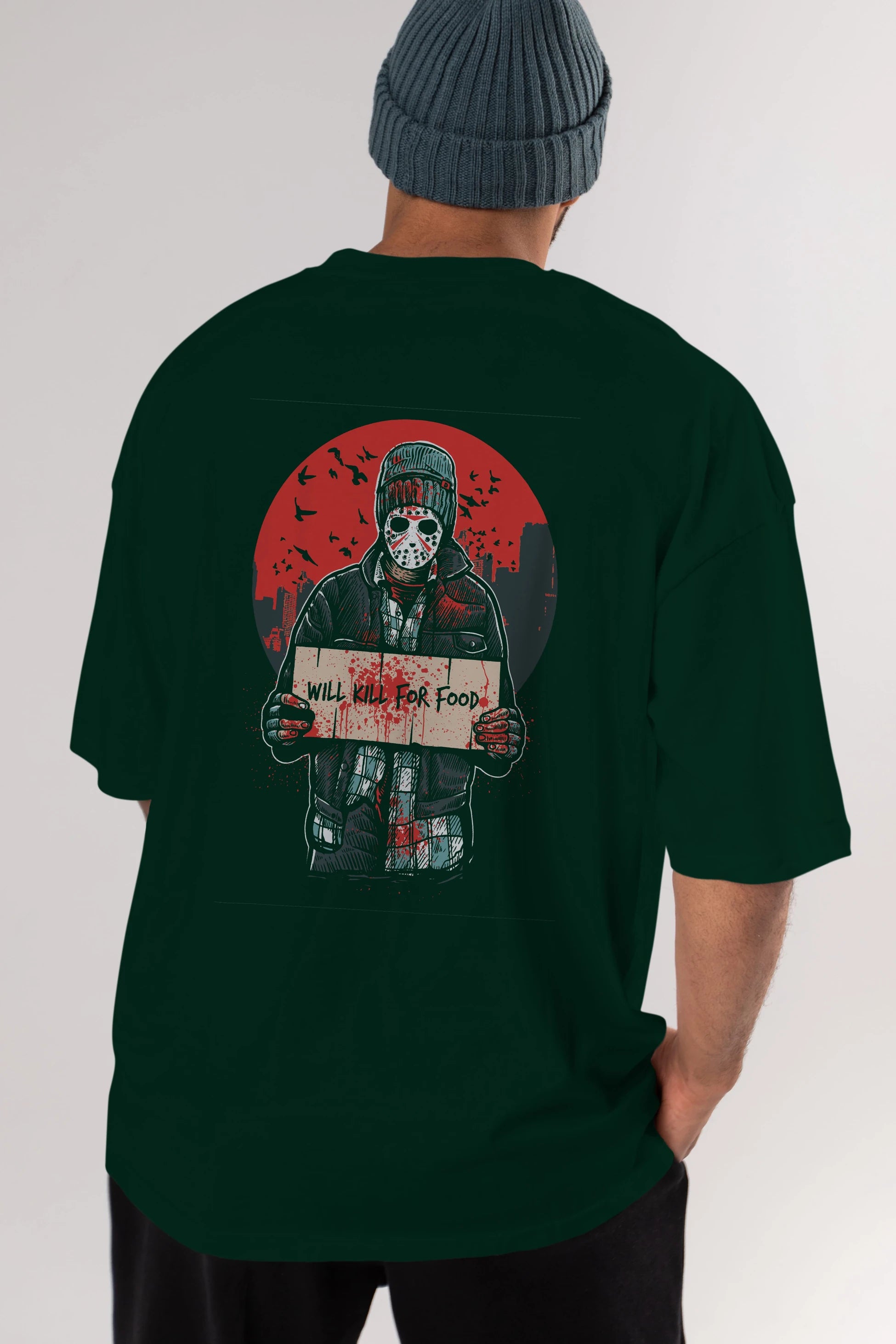 Kill For Food Arka Baskılı Oversize t-shirt Erkek Kadın Unisex %100 Pamuk