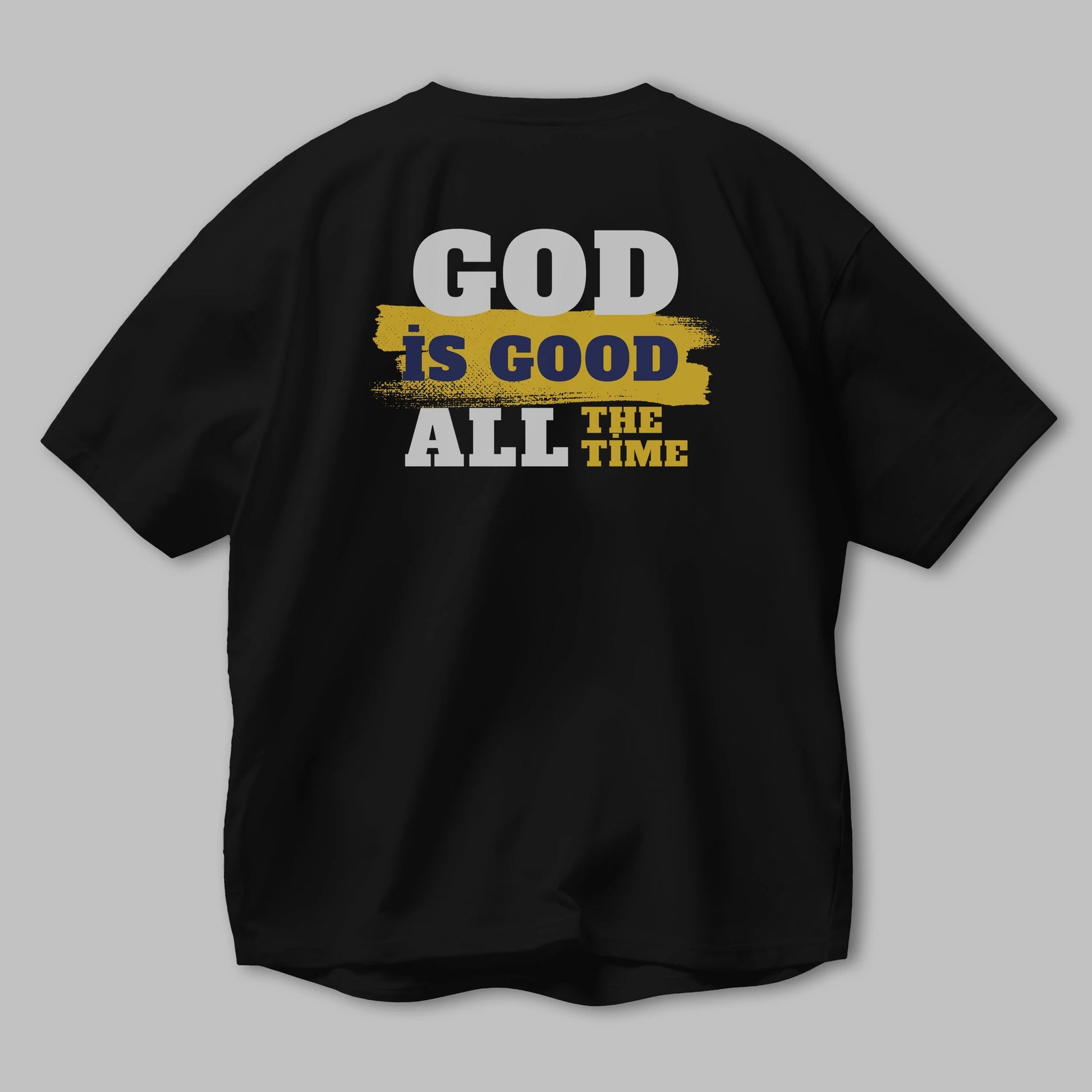 God is Good Yazılı Arka Baskılı Oversize t-shirt Erkek Kadın Unisex