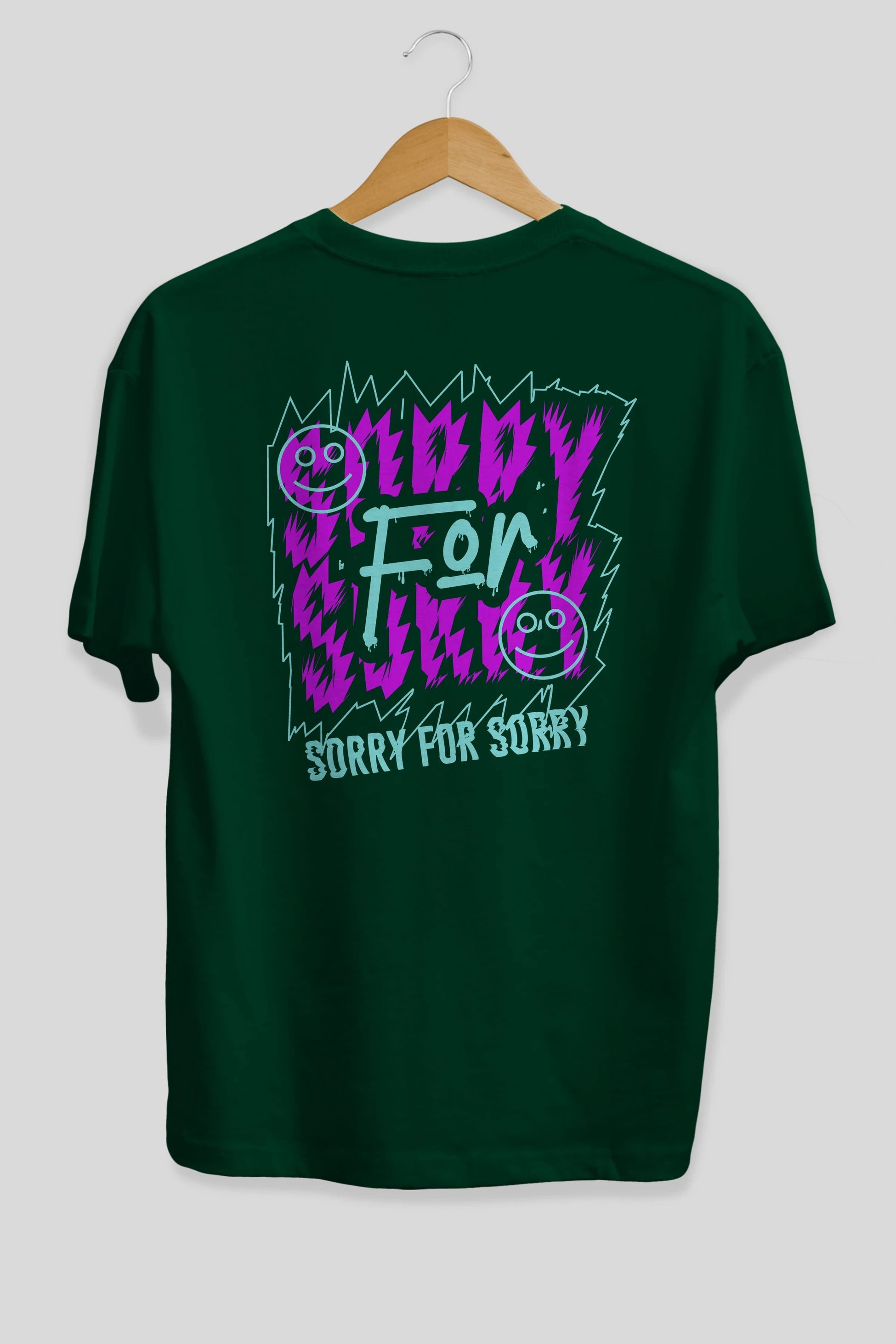 Sorry for Sorry Arka Baskılı Oversize t-shirt Erkek Kadın Unisex