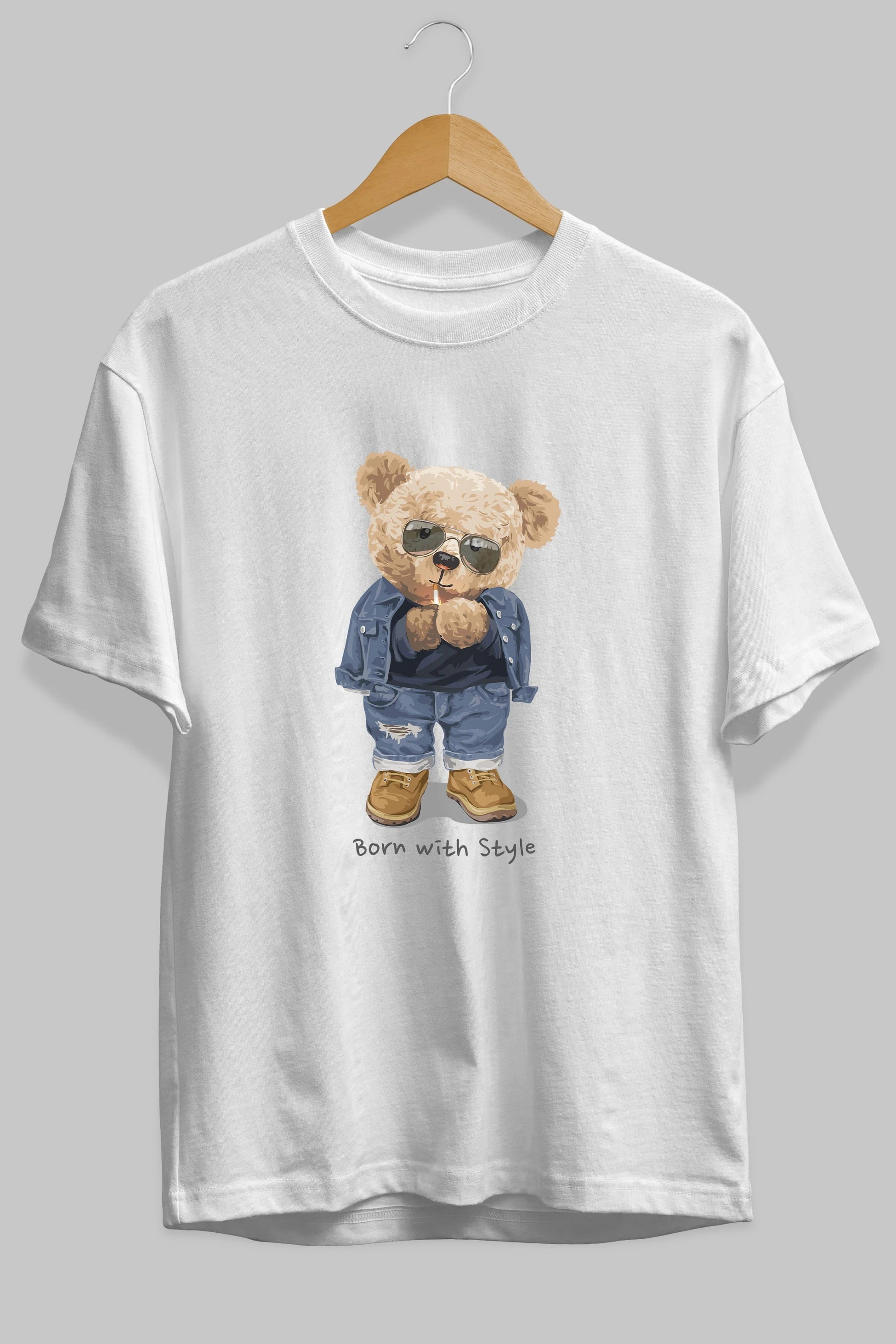 Teddy Bear Born With Style Ön Baskılı Oversize t-shirt Erkek Kadın Unisex %100 Pamuk