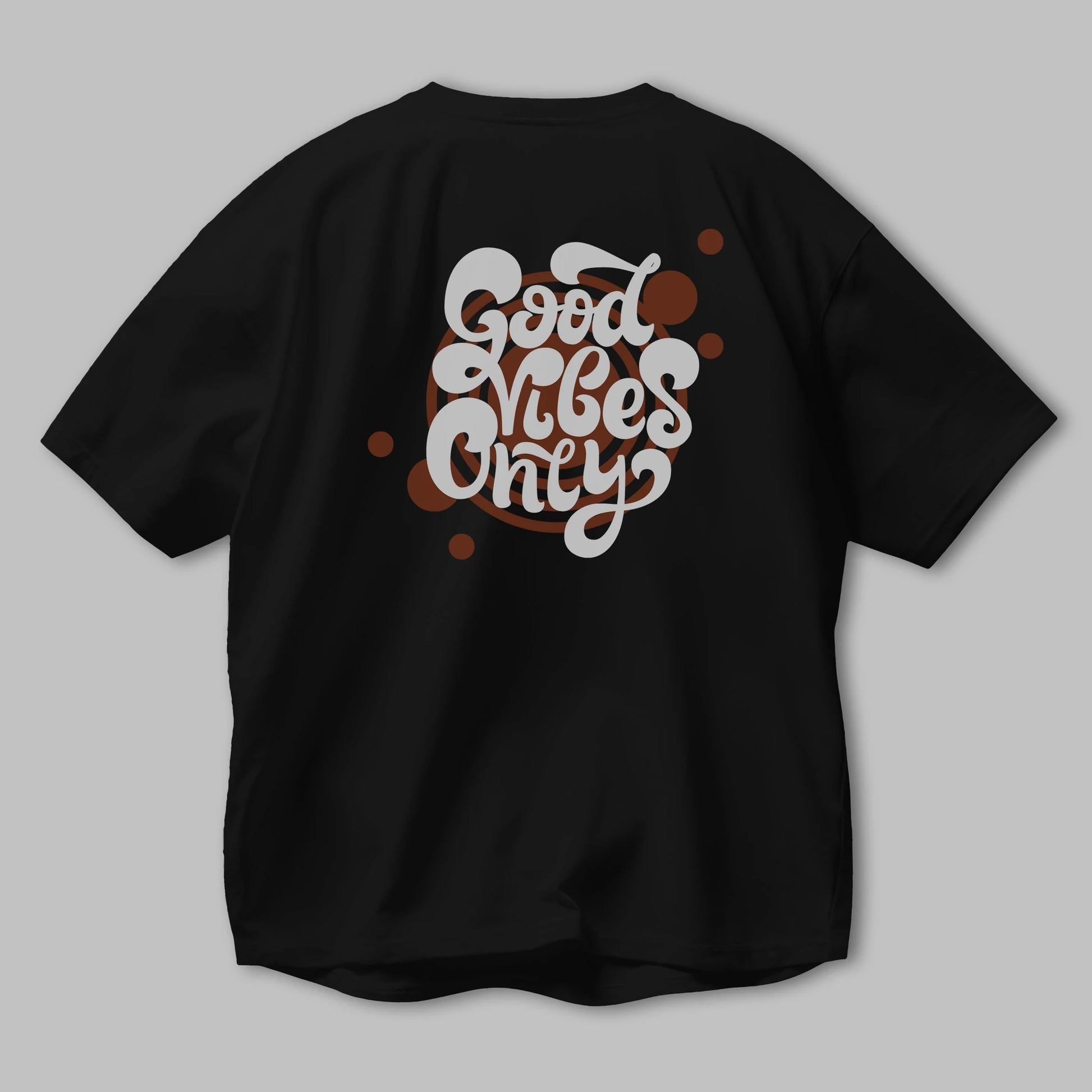 Good Vibes Only Yazılı Arka Baskılı Oversize t-shirt Erkek Kadın Unisex