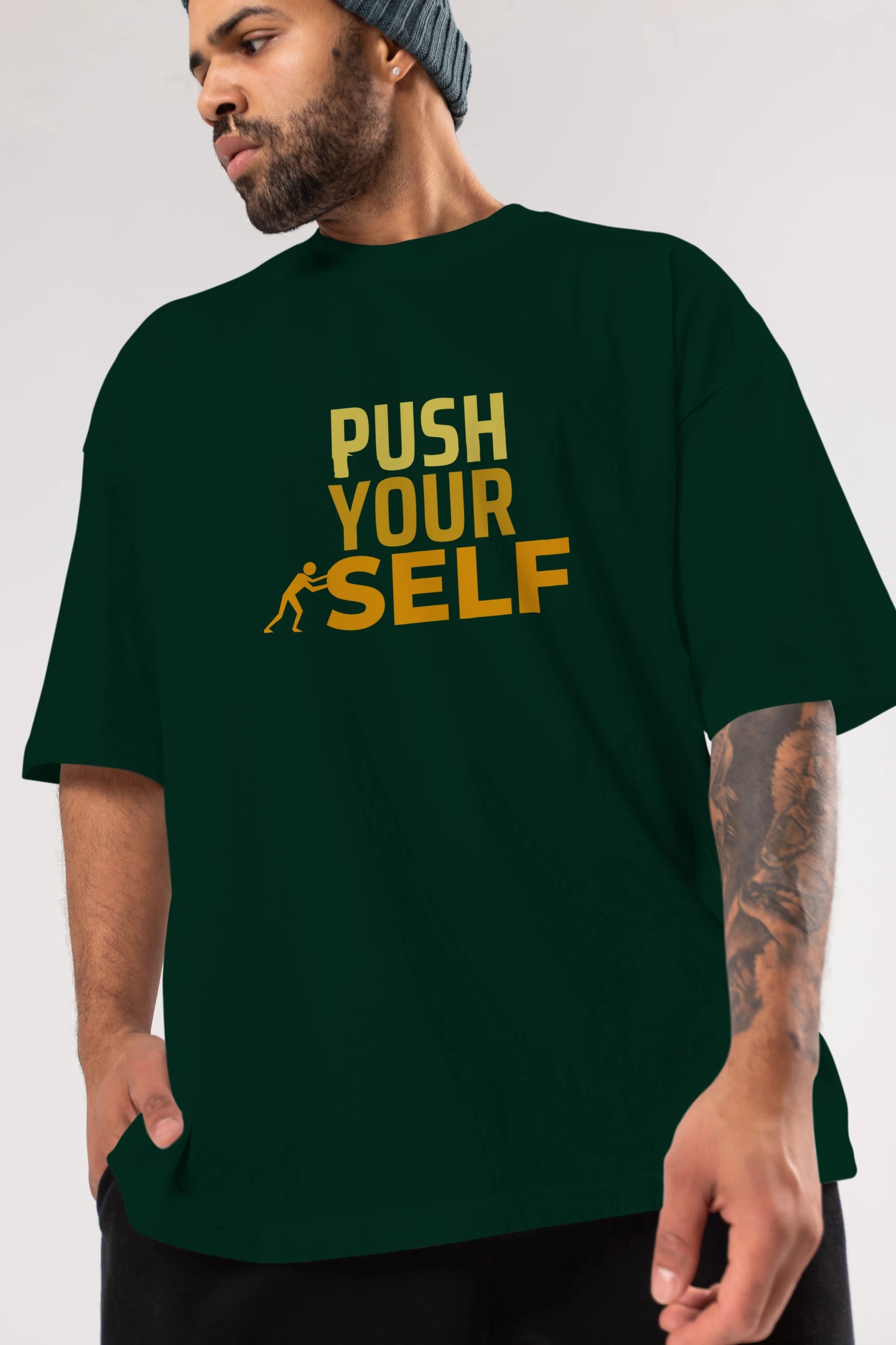 Push Yourself Yazılı Ön Baskılı Oversize t-shirt Erkek Kadın Unisex