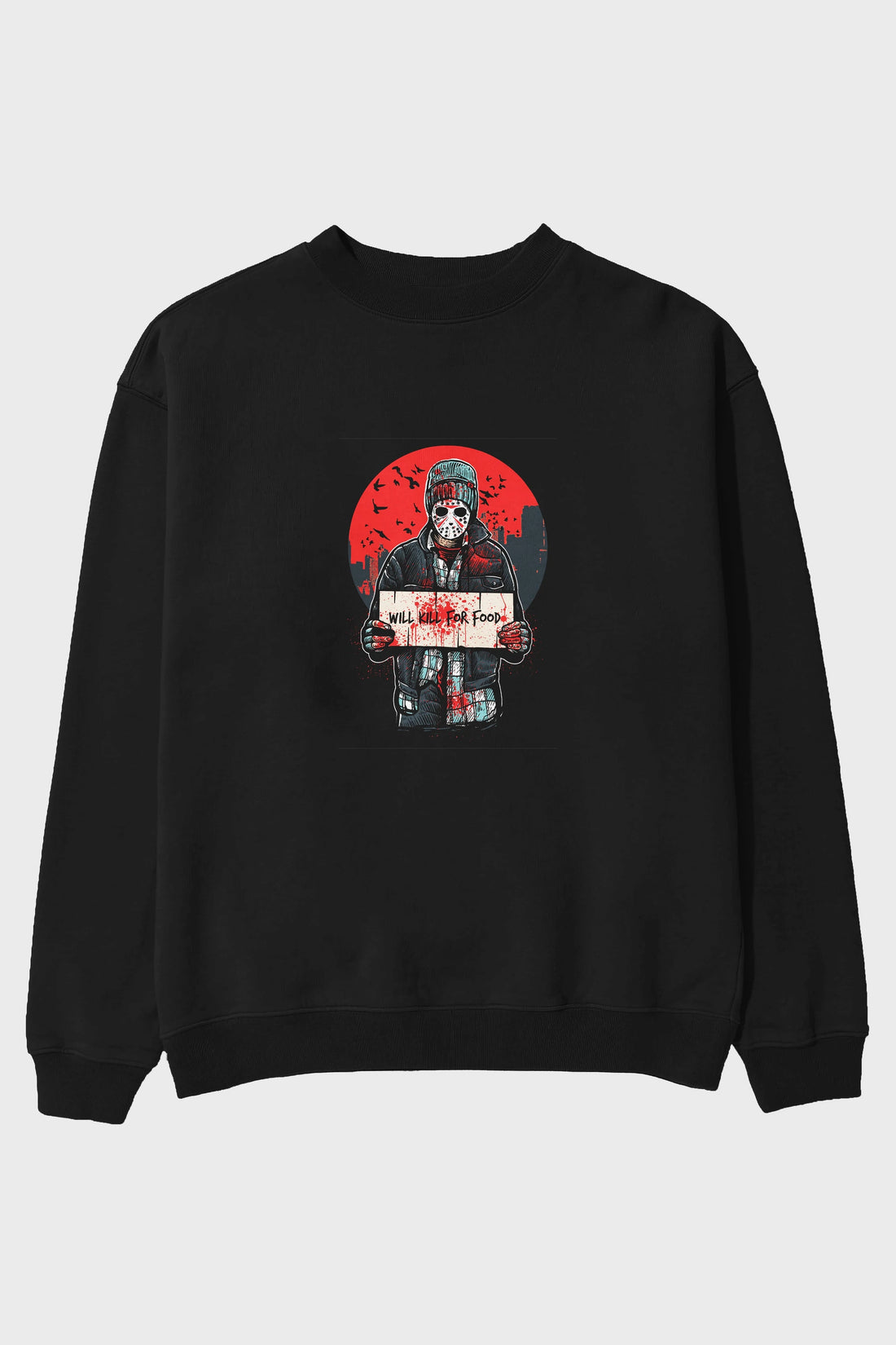 Kill For Food Ön Baskılı Oversize Sweatshirt Erkek Kadın Unisex