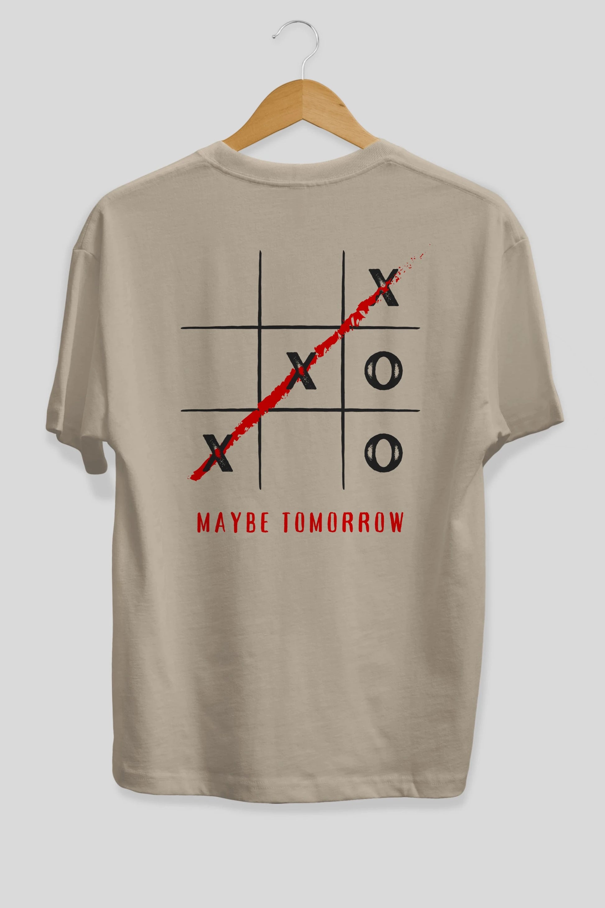 Maybe Tomorrow Yazılı Arka Baskılı Oversize t-shirt Erkek Kadın Unisex