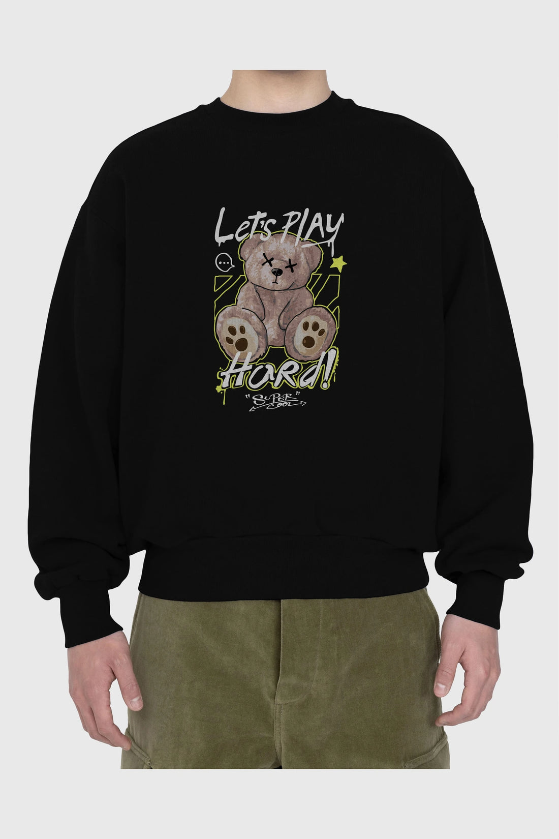 Lets Play Hard Bear Ön Baskılı Oversize Sweatshirt Erkek Kadın Unisex