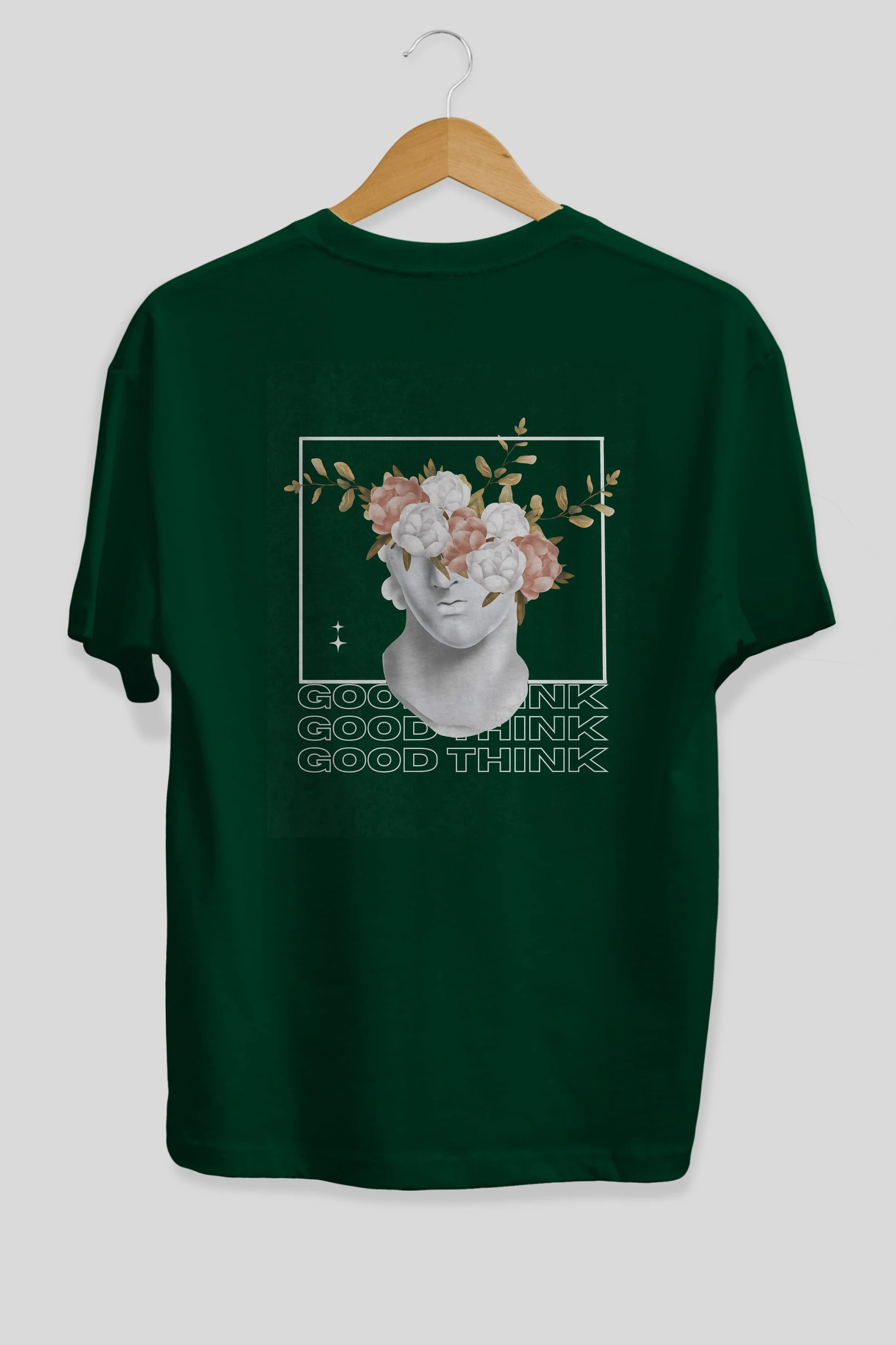 Good Think Yazılı Arka Baskılı Oversize t-shirt Erkek Kadın Unisex