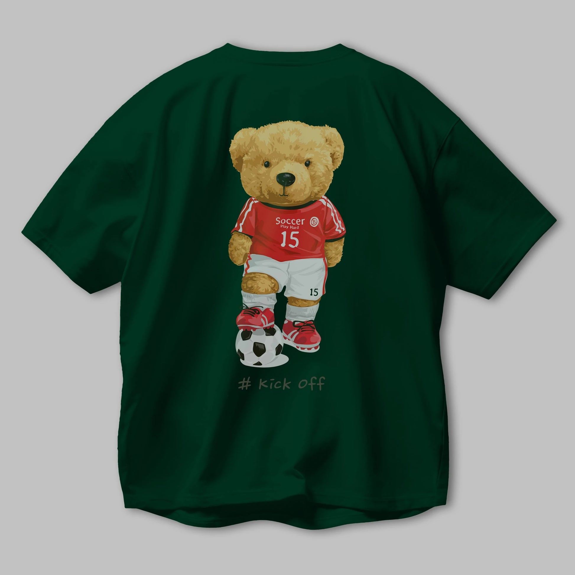 Teddy Bear Kick Off Arka Baskılı Oversize t-shirt Erkek Kadın Unisex %100 Pamuk