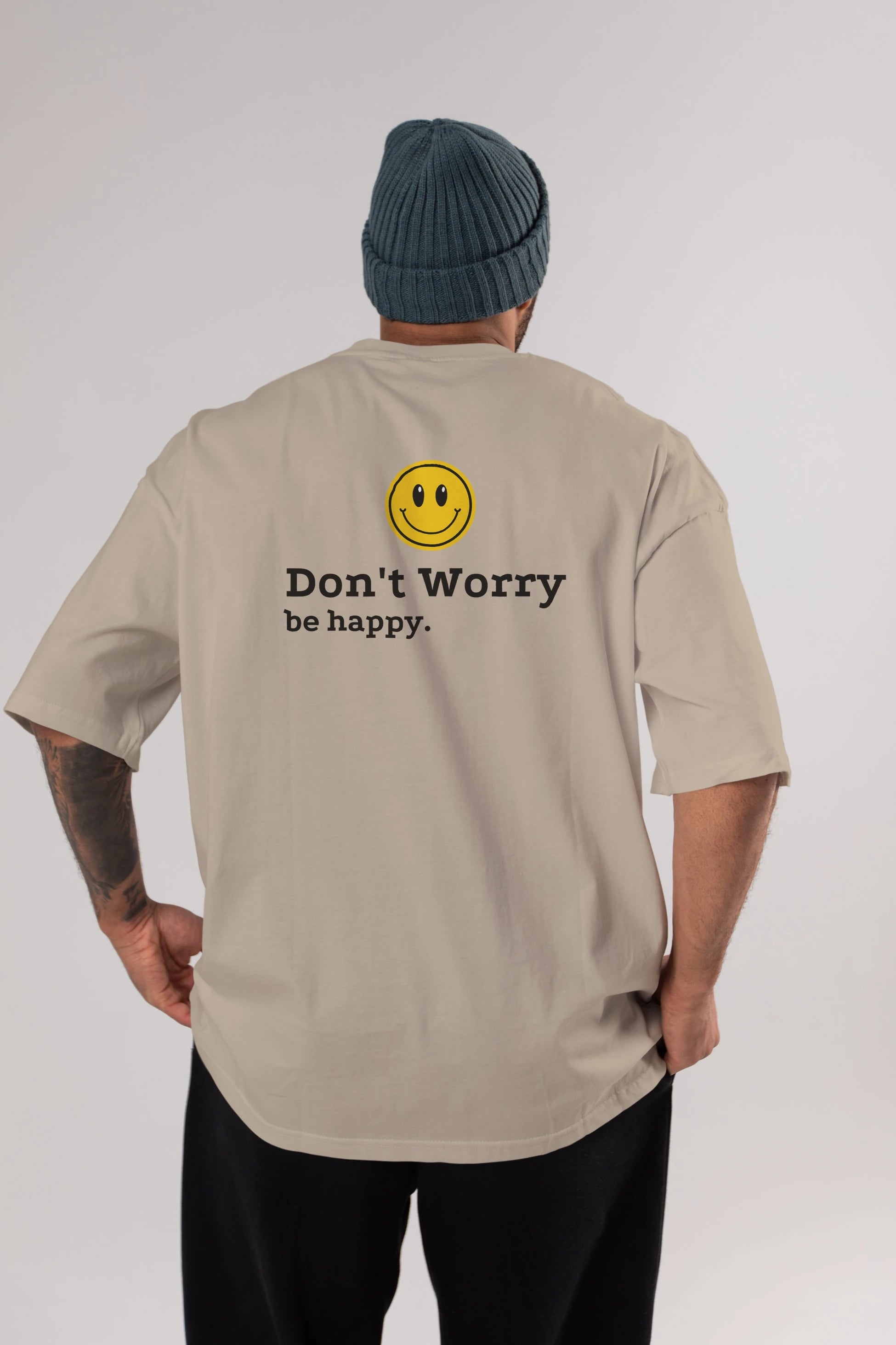 Don't Worry Be Happy Yazılı Arka Baskılı Oversize t-shirt Erkek Kadın Unisex