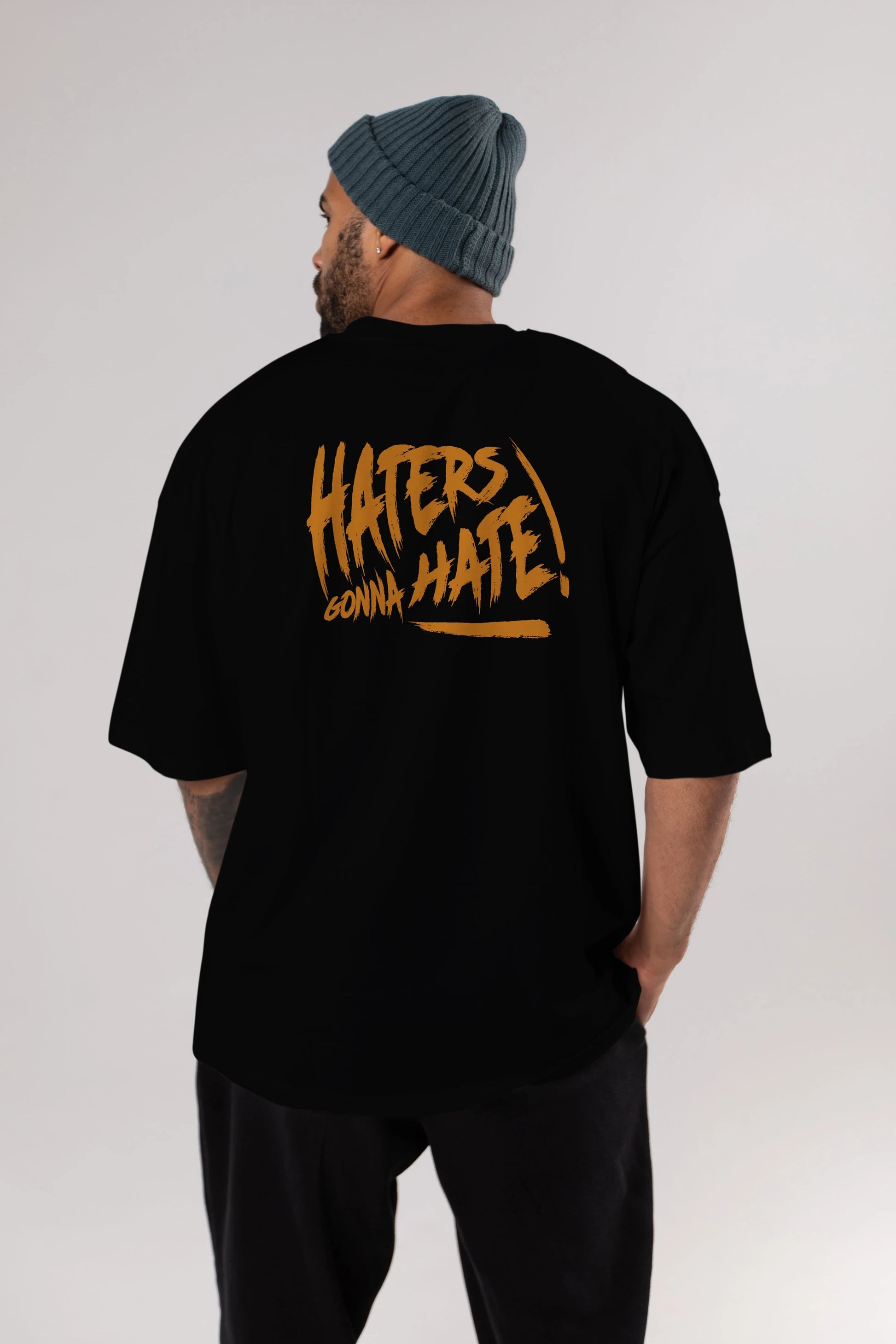 Hater Gonna Hate Arka Baskılı Oversize t-shirt Erkek Kadın Unisex
