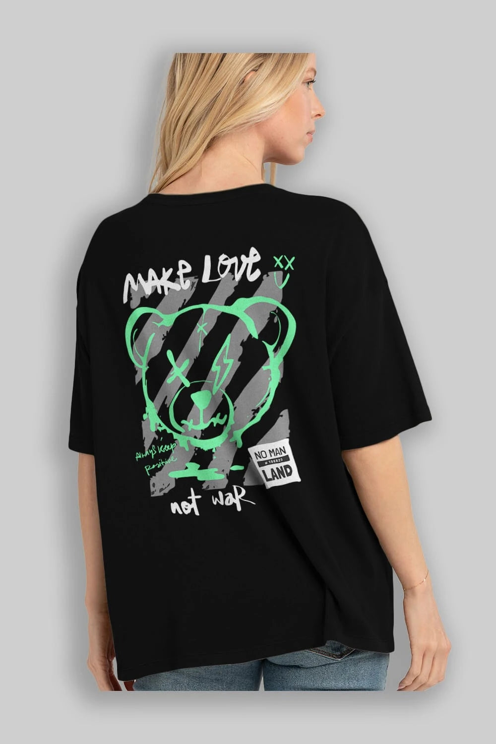 Make Love Bear Arka Baskılı Oversize t-shirt Erkek Kadın Unisex