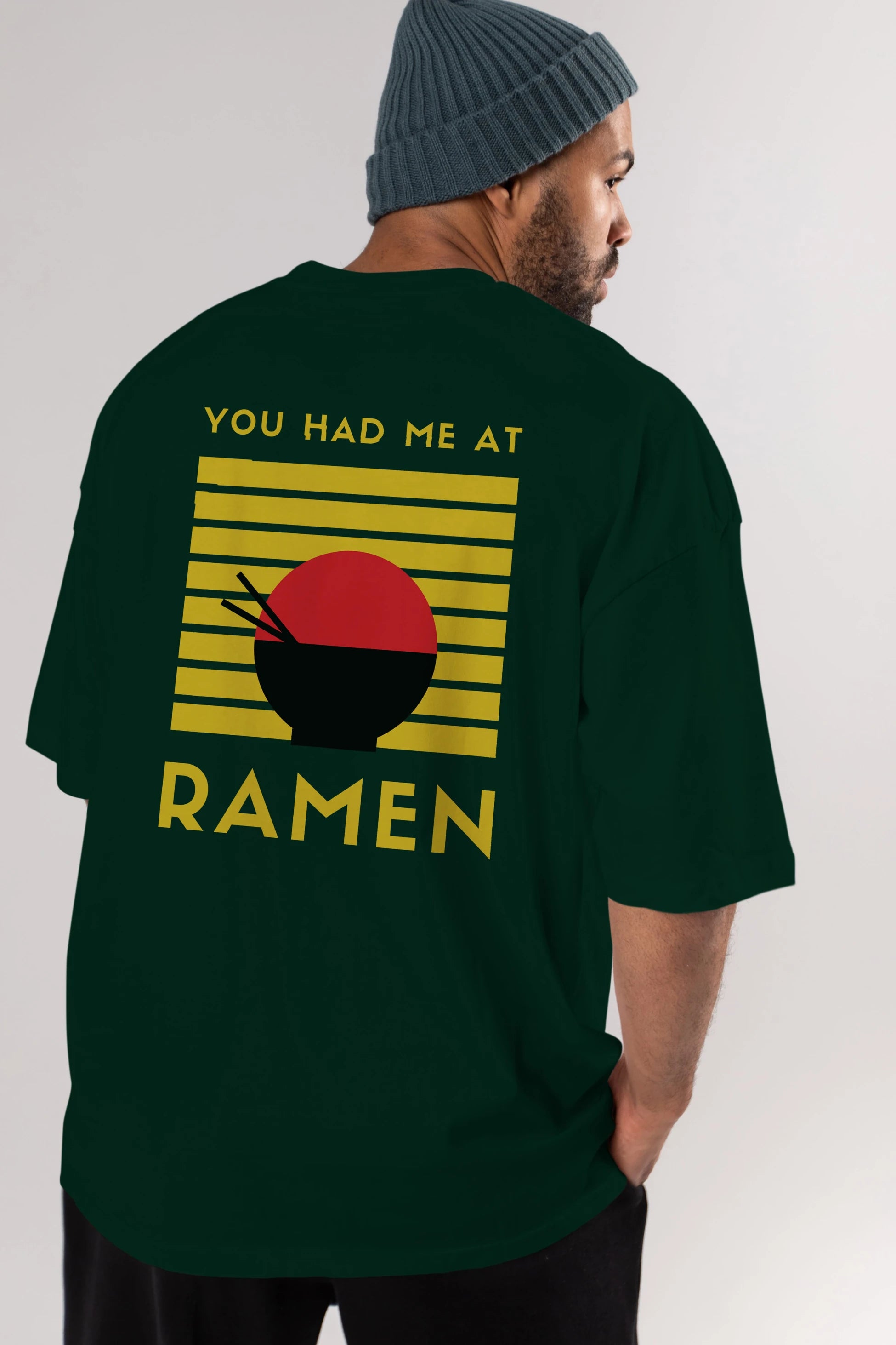 You Had me at Ramen Yazılı Arka Baskılı Oversize t-shirt Erkek Kadın Unisex