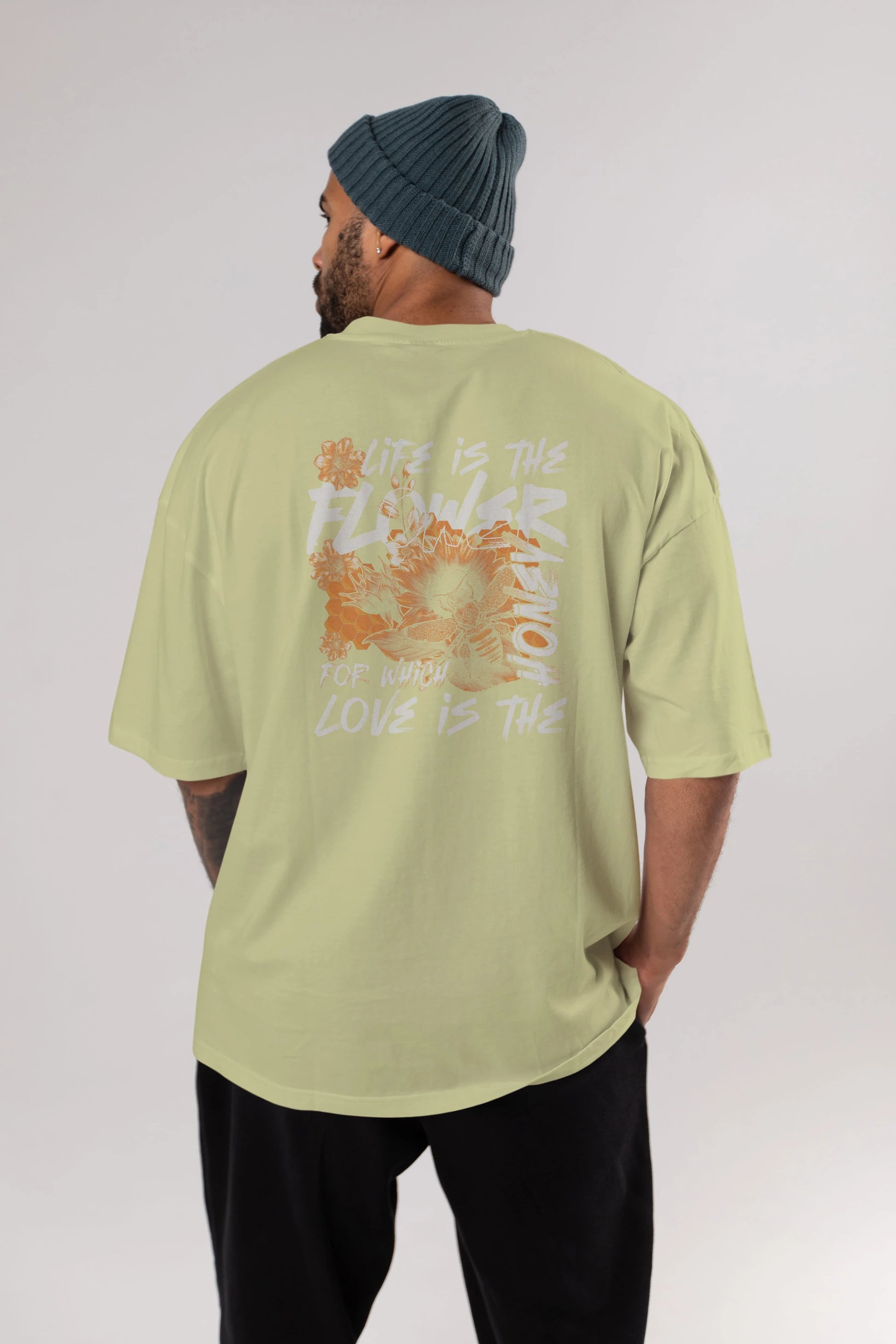 Life is the flower for which love is the honey Arka Baskılı Oversize t-shirt Erkek Kadın Unisex
