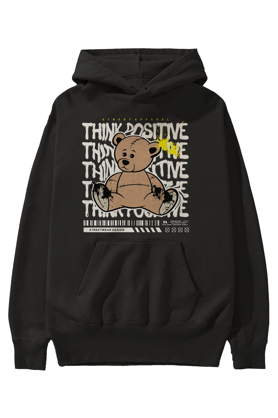 Teddy Bear Think Positive Ön Baskılı Hoodie Oversize Kapüşonlu Sweatshirt Erkek Kadın Unisex