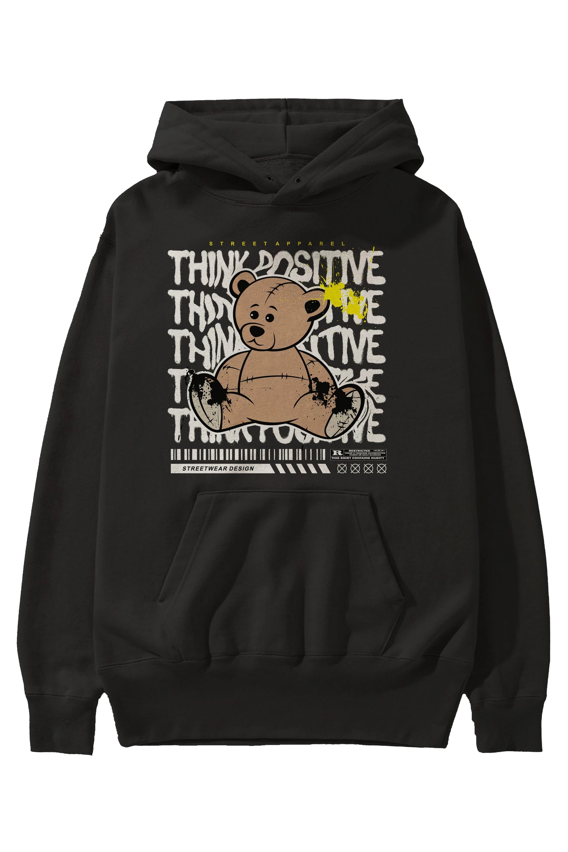 Teddy Bear Think Positive Ön Baskılı Hoodie Oversize Kapüşonlu Sweatshirt Erkek Kadın Unisex