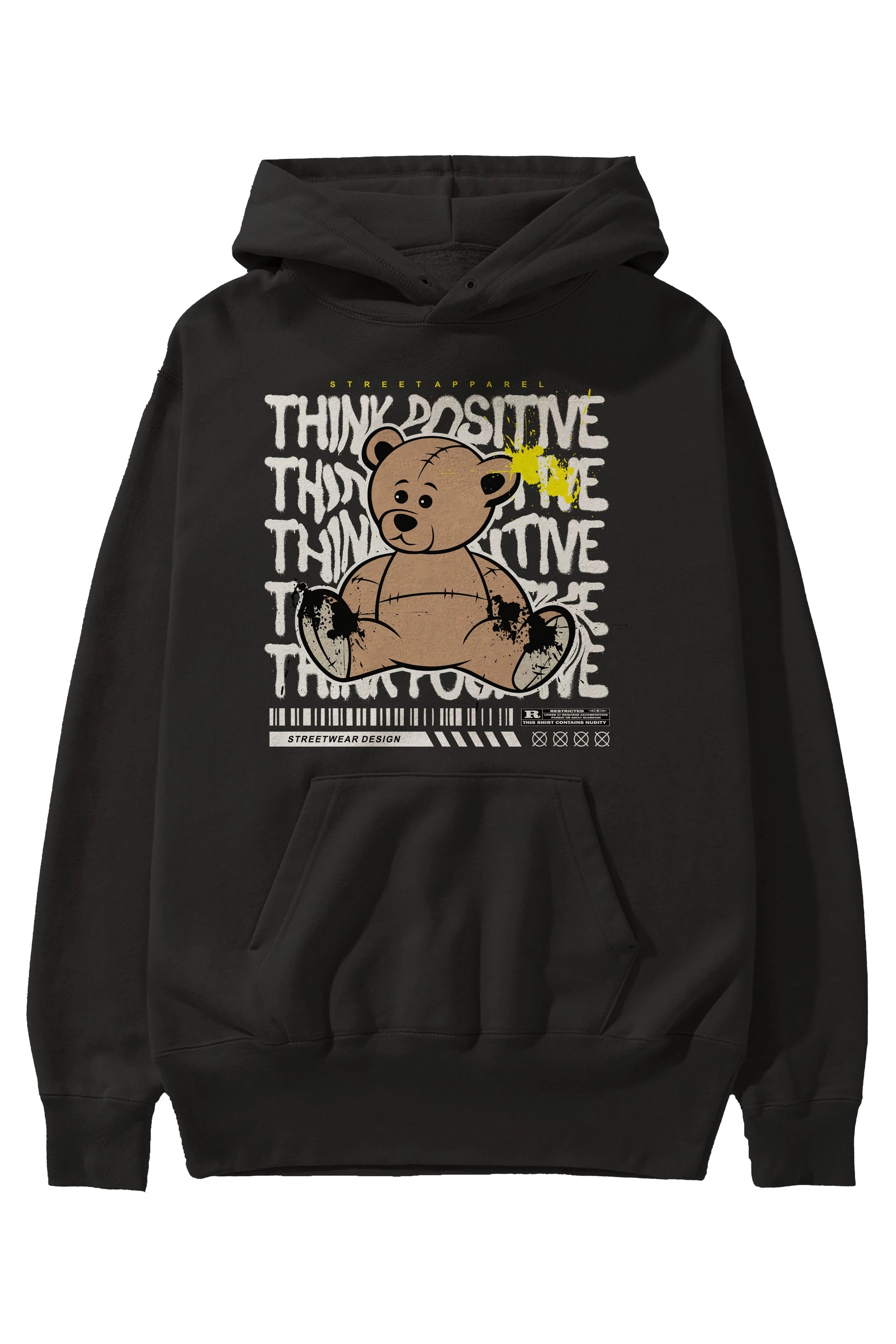 Teddy Bear Think Positive Ön Baskılı Hoodie Oversize Kapüşonlu Sweatshirt Erkek Kadın Unisex