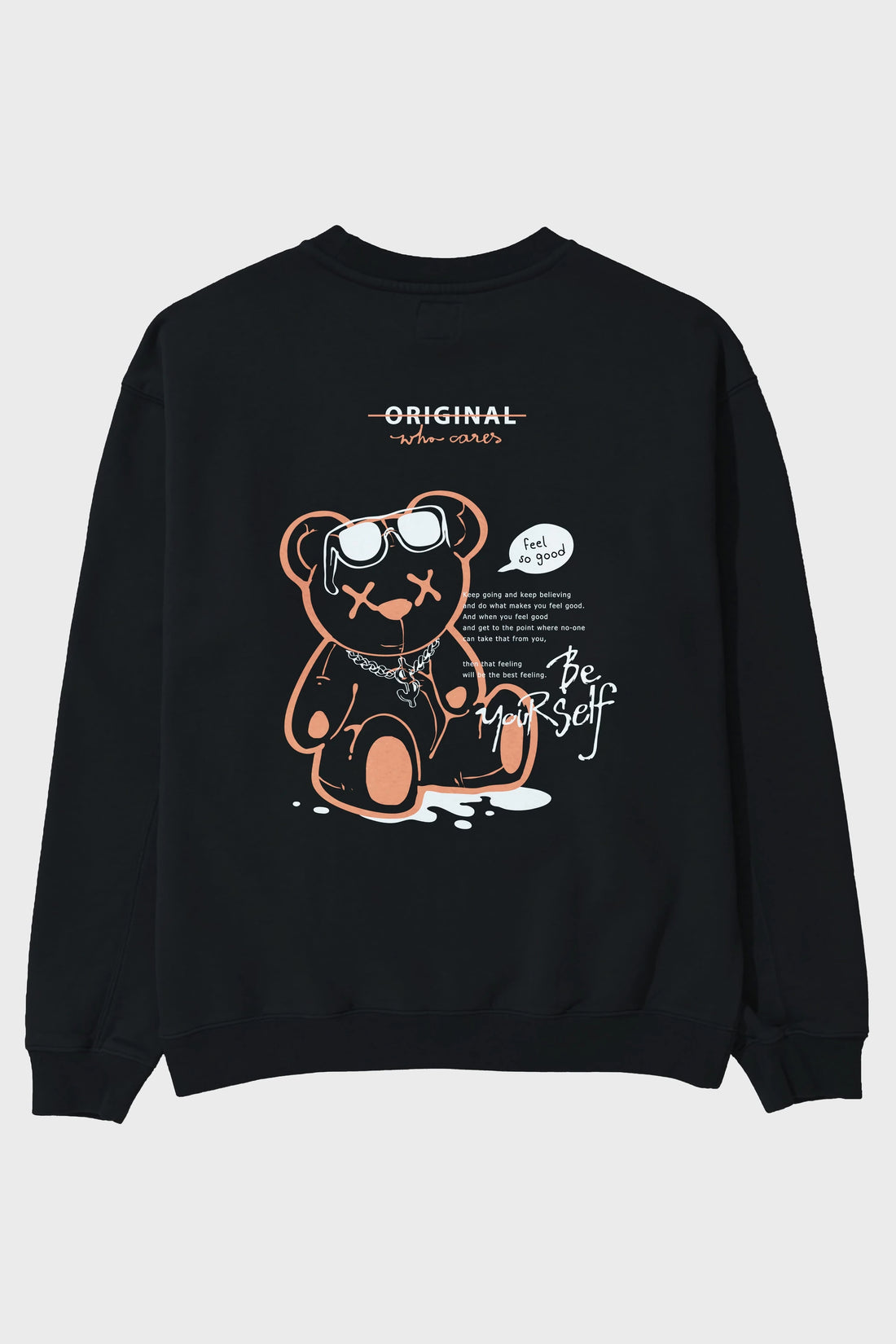 Feel So Good Bear Arka Baskılı Oversize Sweatshirt Erkek Kadın Unisex