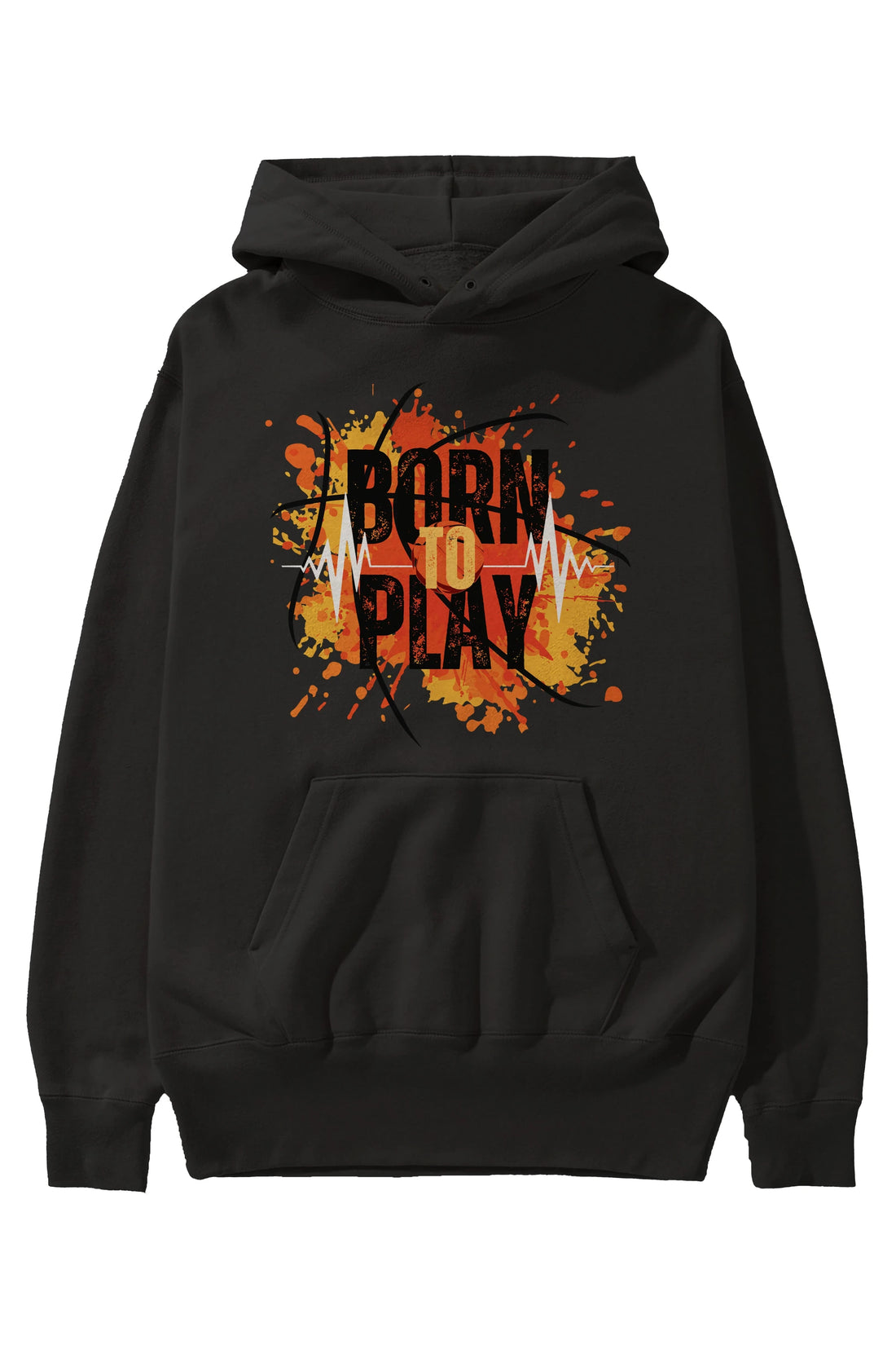Born to Play Yazılı Ön Baskılı Oversize Hoodie Kapüşonlu Sweatshirt Erkek Kadın Unisex