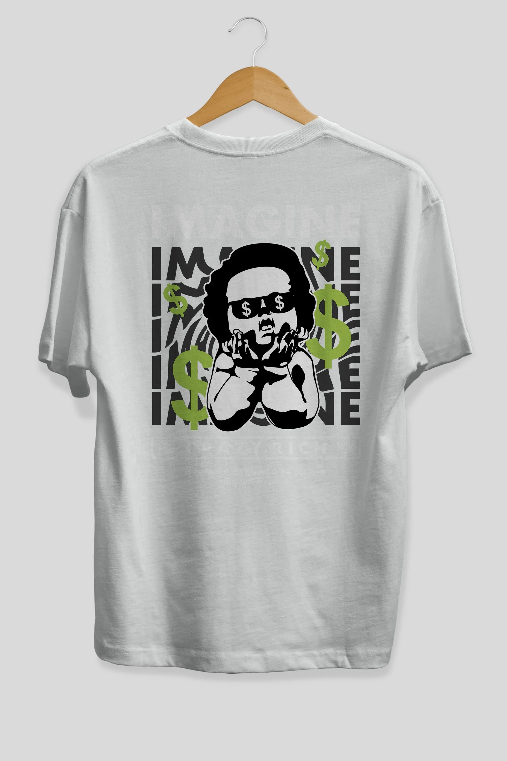 Imagine Crazy Rich Arka Baskılı Oversize t-shirt Erkek Kadın Unisex