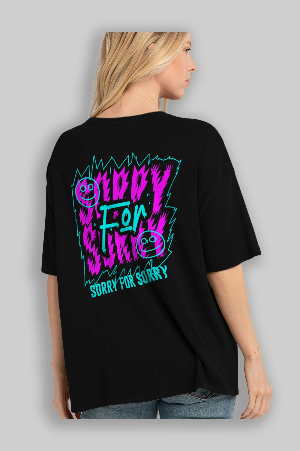 Sorry for Sorry Arka Baskılı Oversize t-shirt Erkek Kadın Unisex