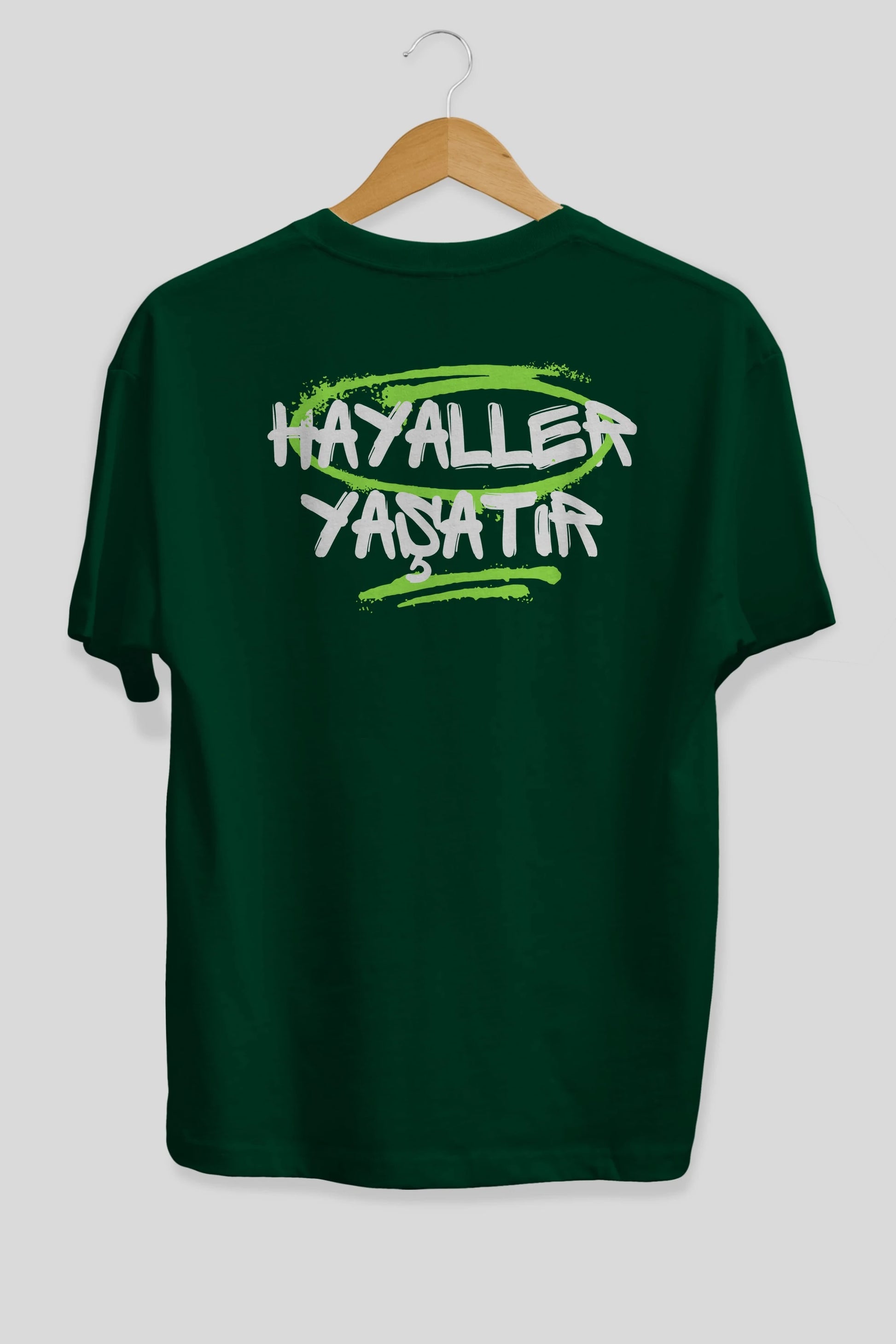 Hayaller Yaşatır Arka Baskılı Oversize t-shirt Erkek Kadın Unisex