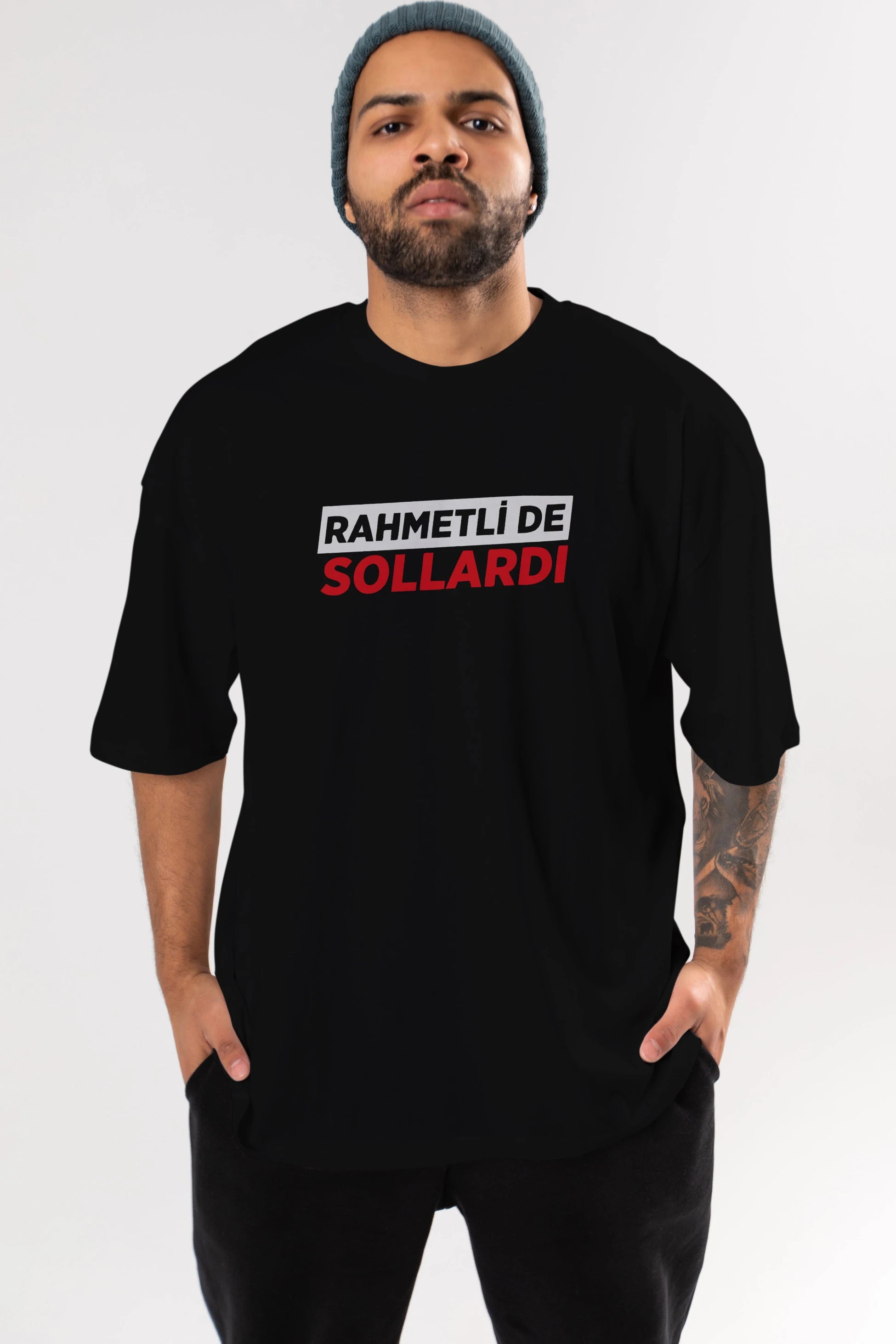 Rahmetli De Sollardı Ön Baskılı Oversize t-shirt %100 pamuk Erkek Kadın Unisex
