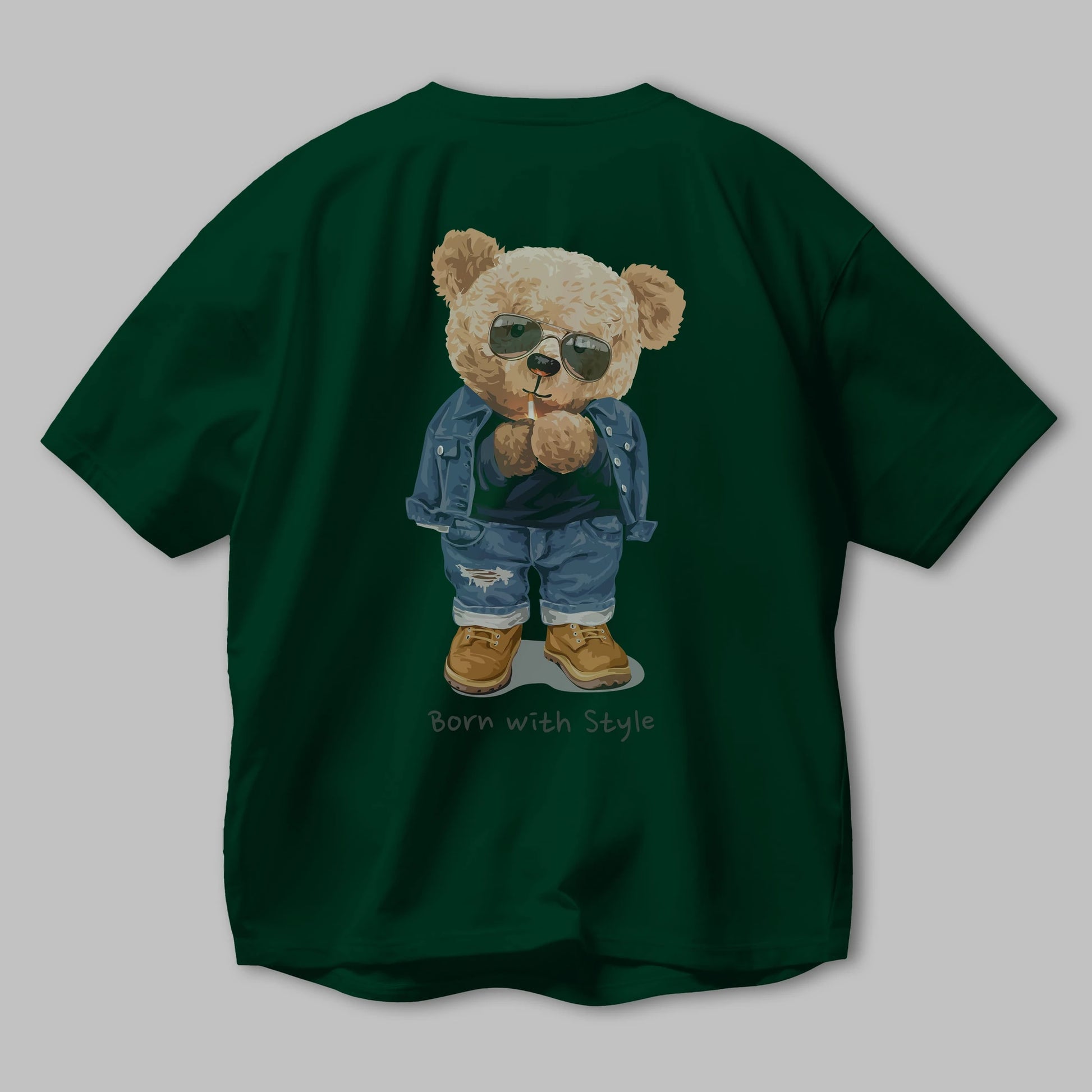 Teddy Bear Born With Style Arka Baskılı Oversize t-shirt Erkek Kadın Unisex %100 Pamuk