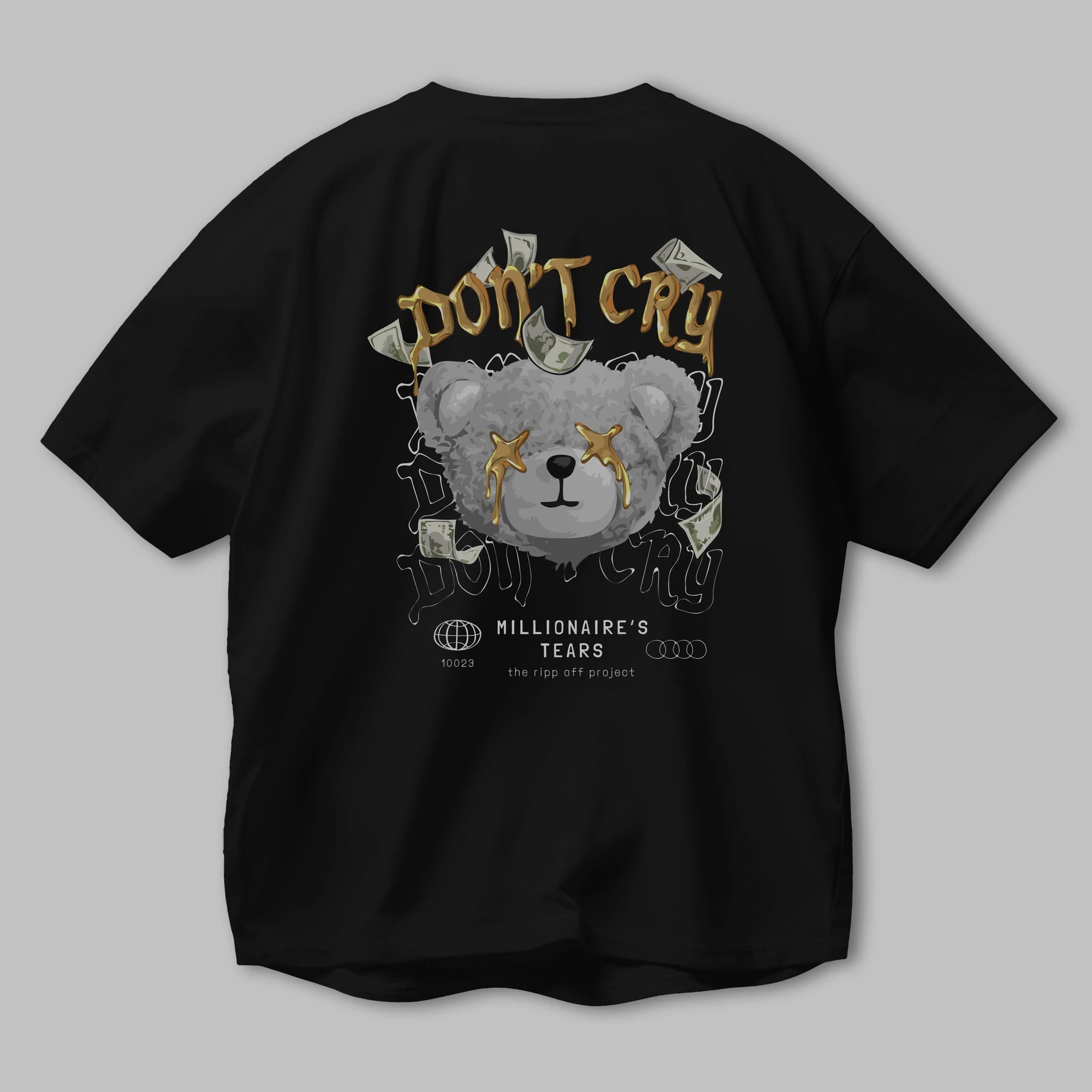 Dont Cry Bear Arka Baskılı Oversize t-shirt Erkek Kadın Unisex