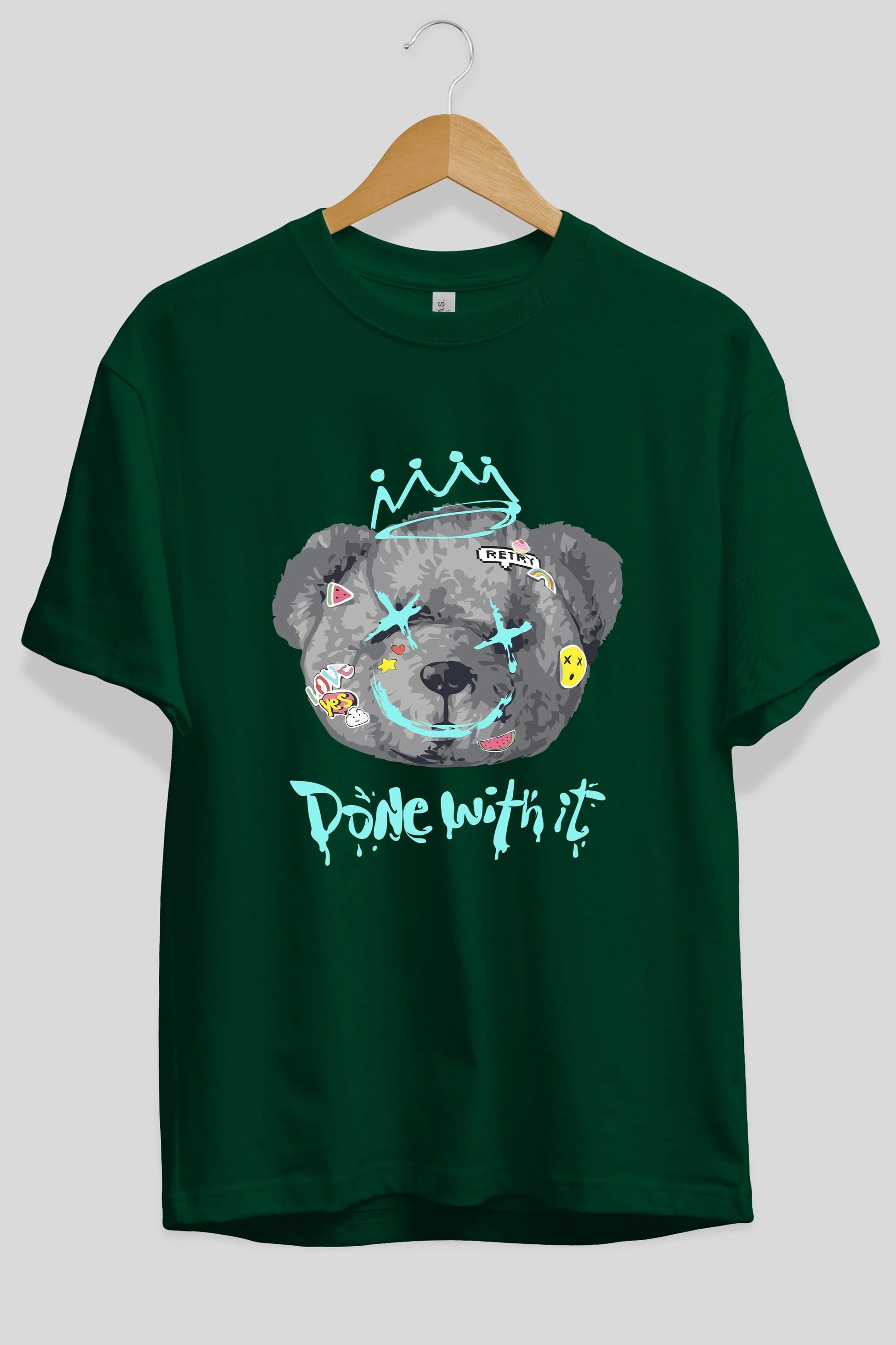 Done With it Bear Ön Baskılı Oversize t-shirt Erkek Kadın Unisex