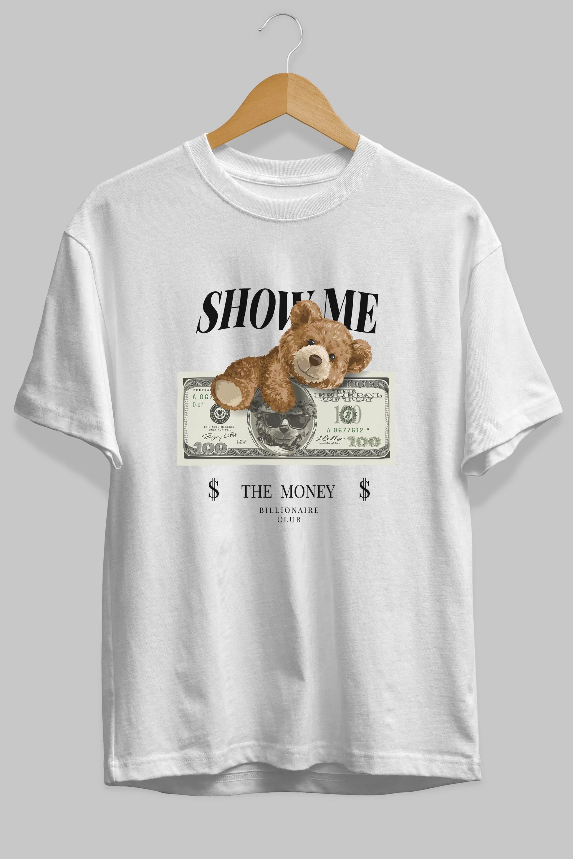 Teddy Bear The Money Ön Baskılı Oversize t-shirt Erkek Kadın Unisex %100 Pamuk