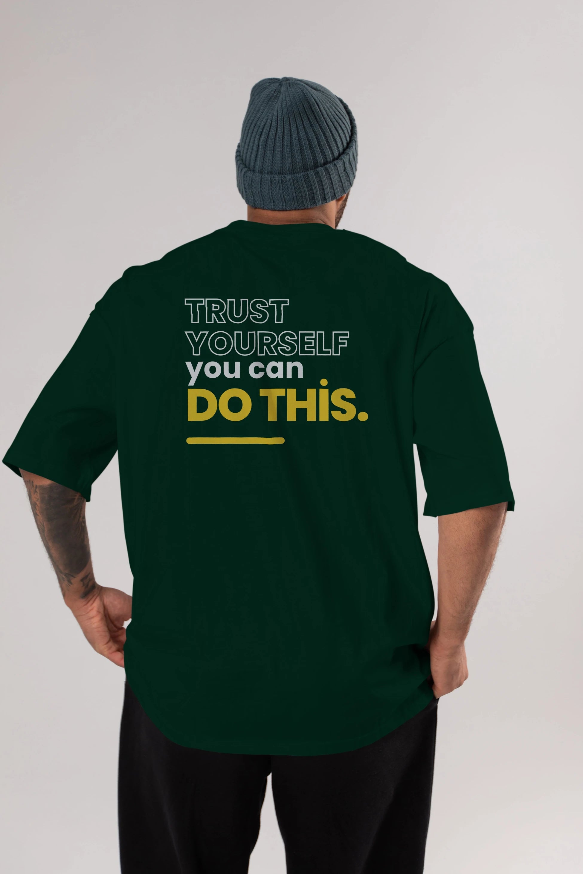 Trust Yourself Yazılı Arka Baskılı Oversize t-shirt Erkek Kadın Unisex