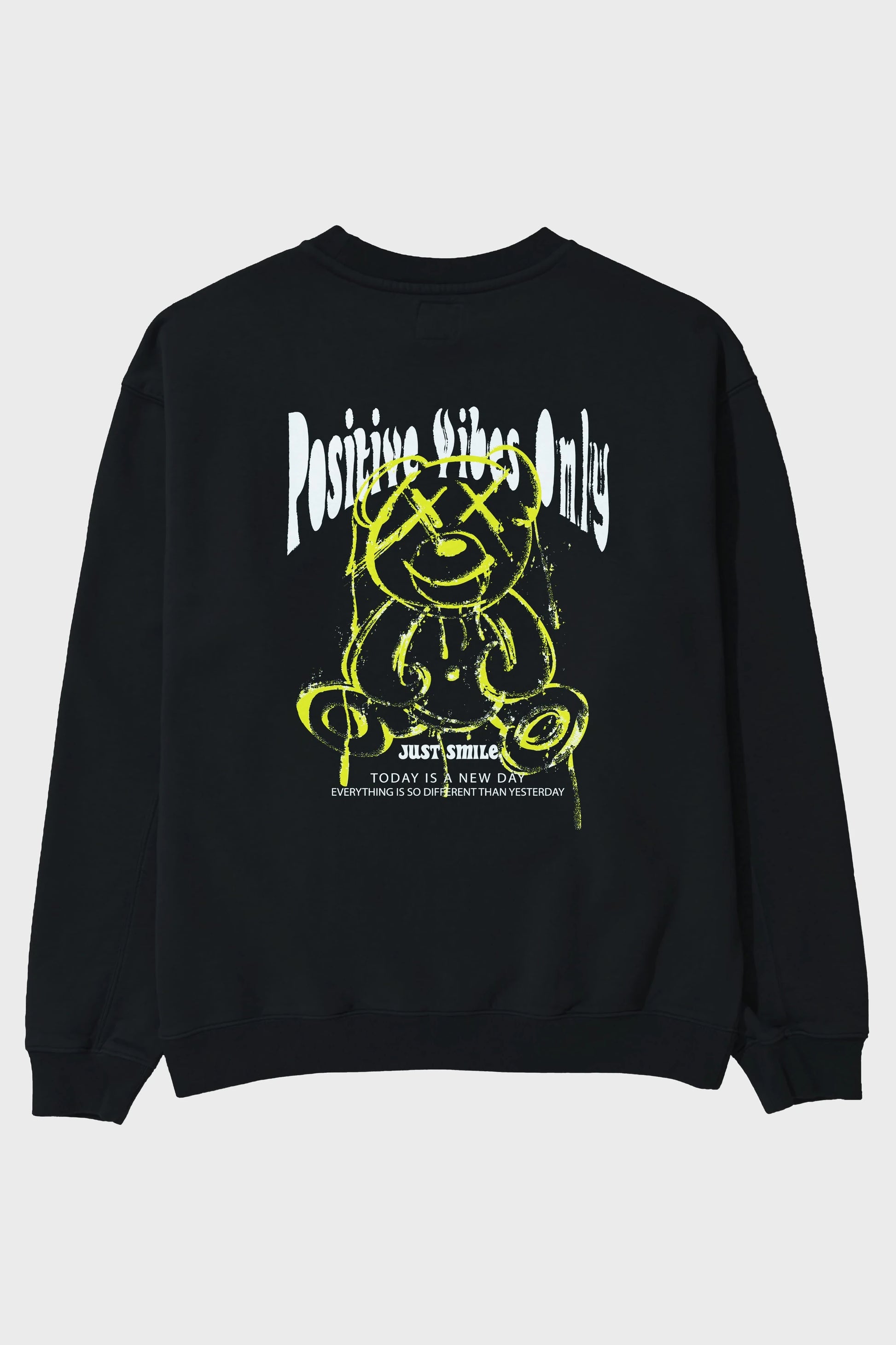 Positive Vibes Only Bear Arka Baskılı Oversize Sweatshirt Erkek Kadın Unisex