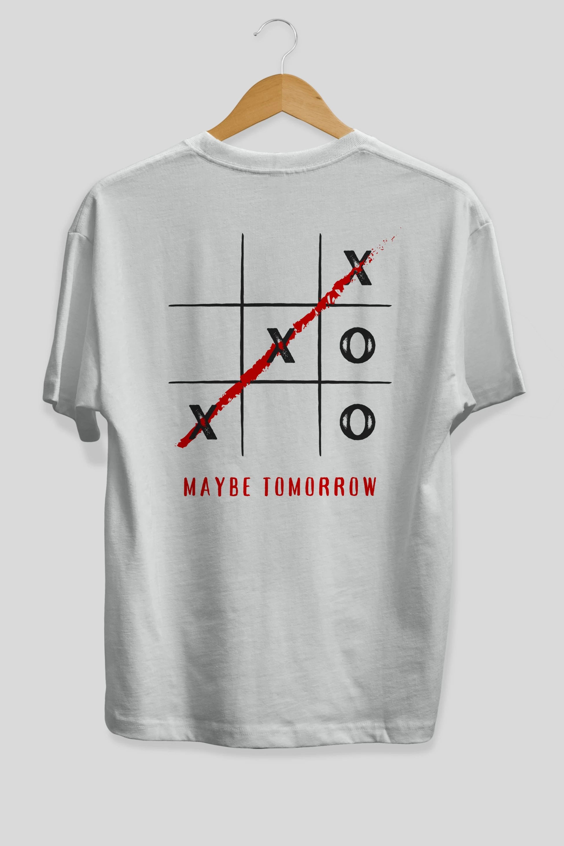 Maybe Tomorrow Yazılı Arka Baskılı Oversize t-shirt Erkek Kadın Unisex