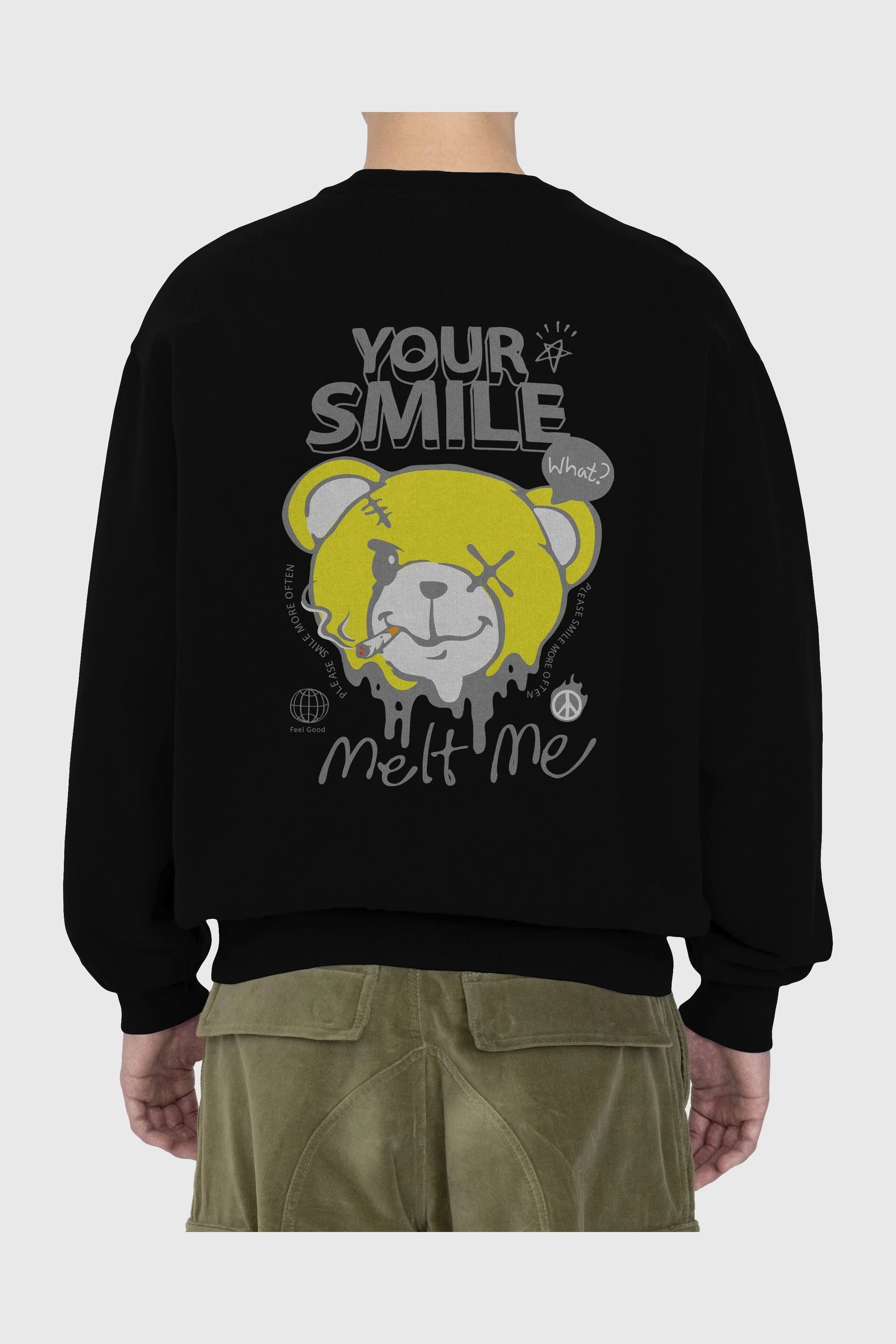 Your Smile Bear Arka Baskılı Oversize Sweatshirt Erkek Kadın Unisex