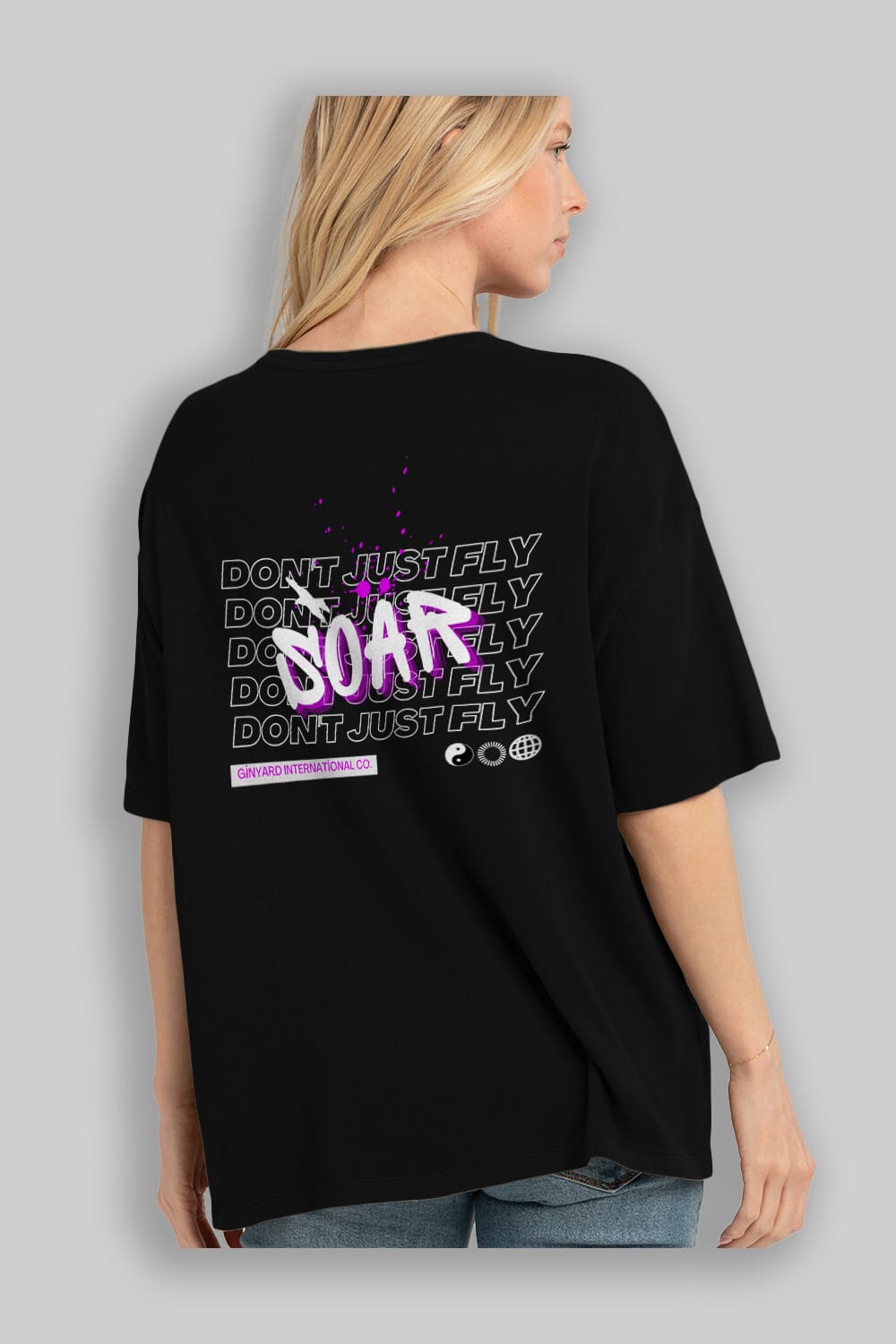Soar Dont Just Fly Yazılı Arka Baskılı Oversize t-shirt Erkek Kadın Unisex