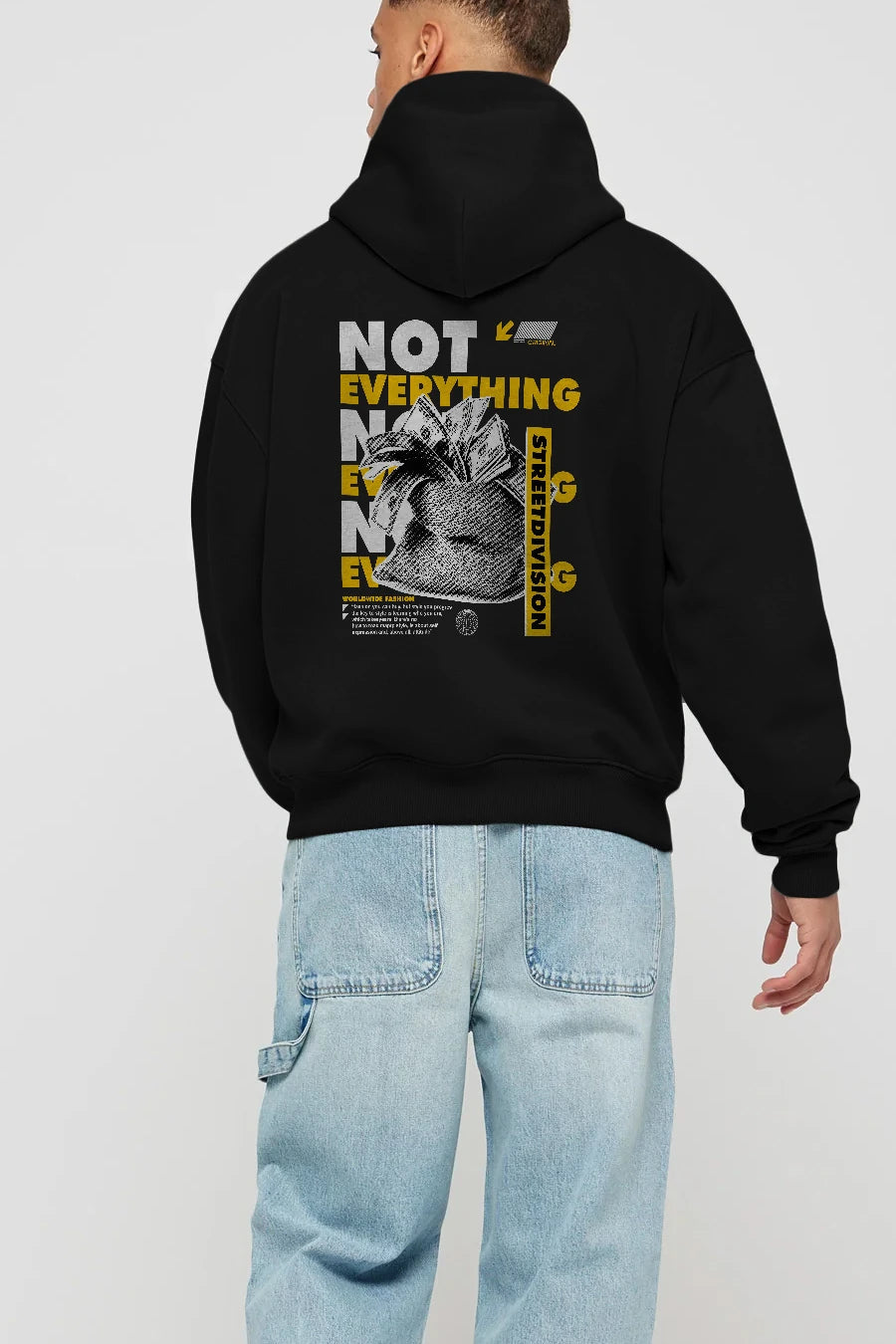 Not Everything Arka Baskılı Hoodie Oversize Kapüşonlu Sweatshirt Erkek Kadın Unisex