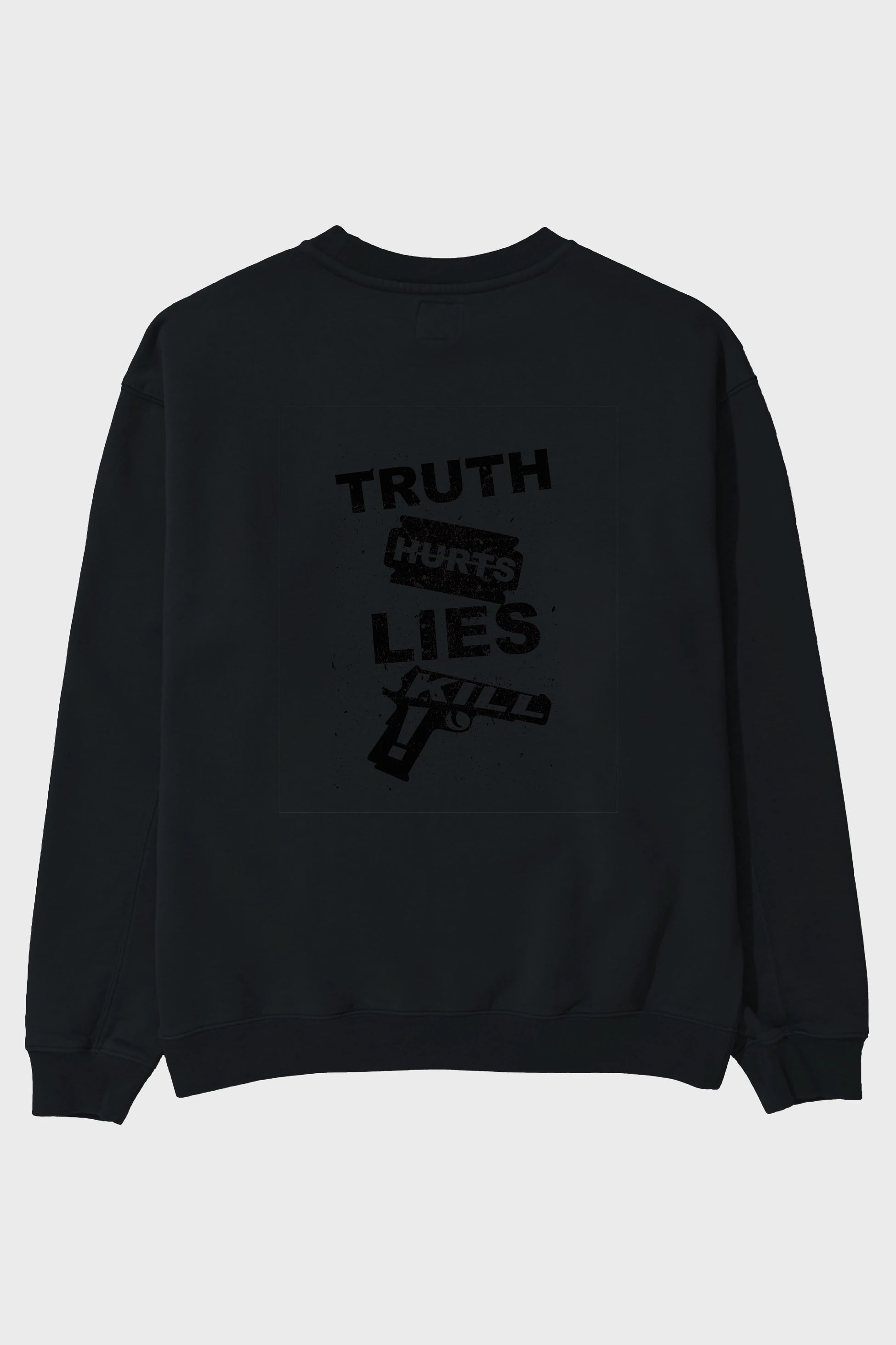 Truth Hurts Arka Baskılı Oversize Sweatshirt Erkek Kadın Unisex