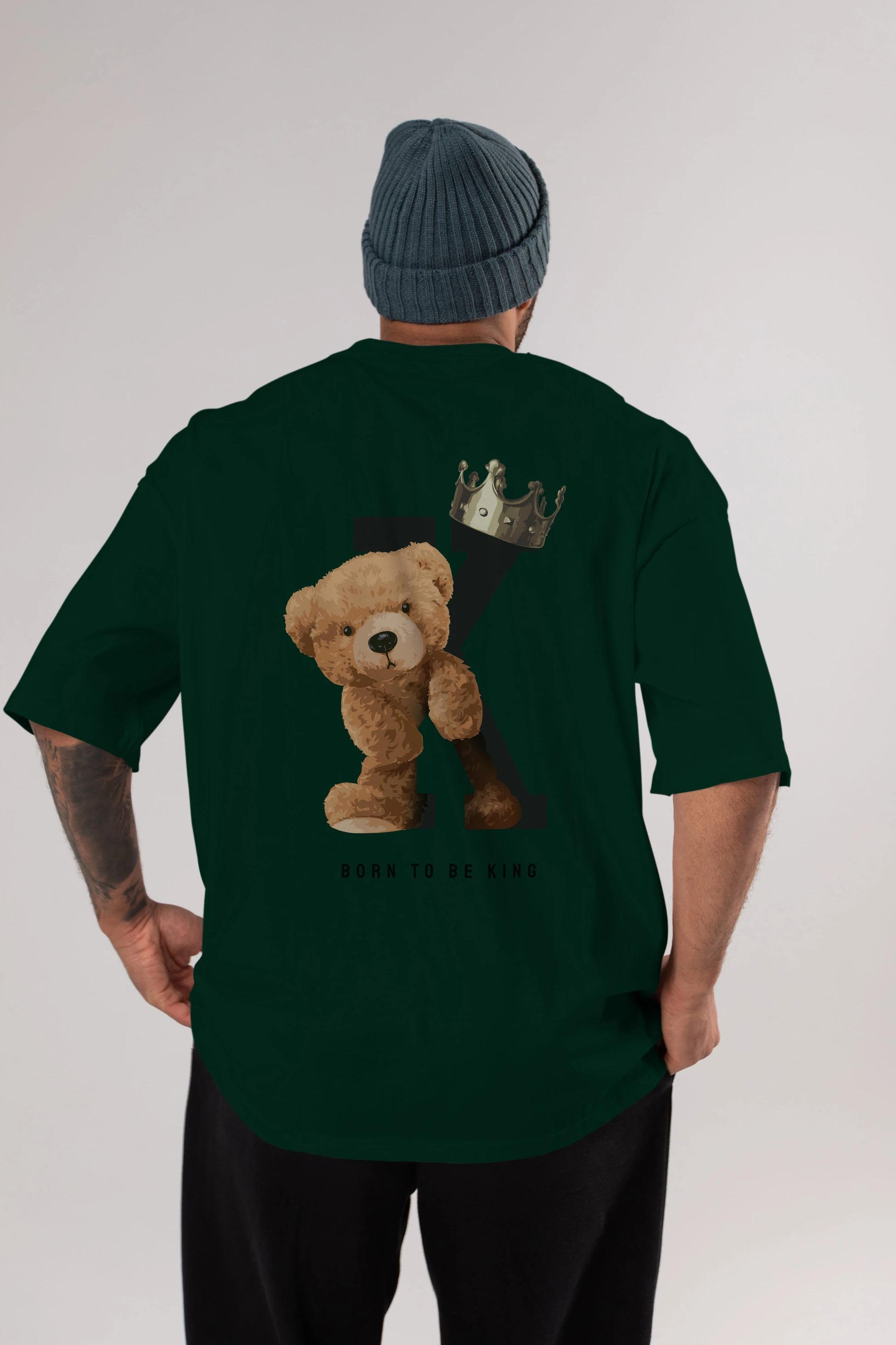 Teddy Bear Born To Be King Arka Baskılı Oversize t-shirt Erkek Kadın Unisex %100 Pamuk