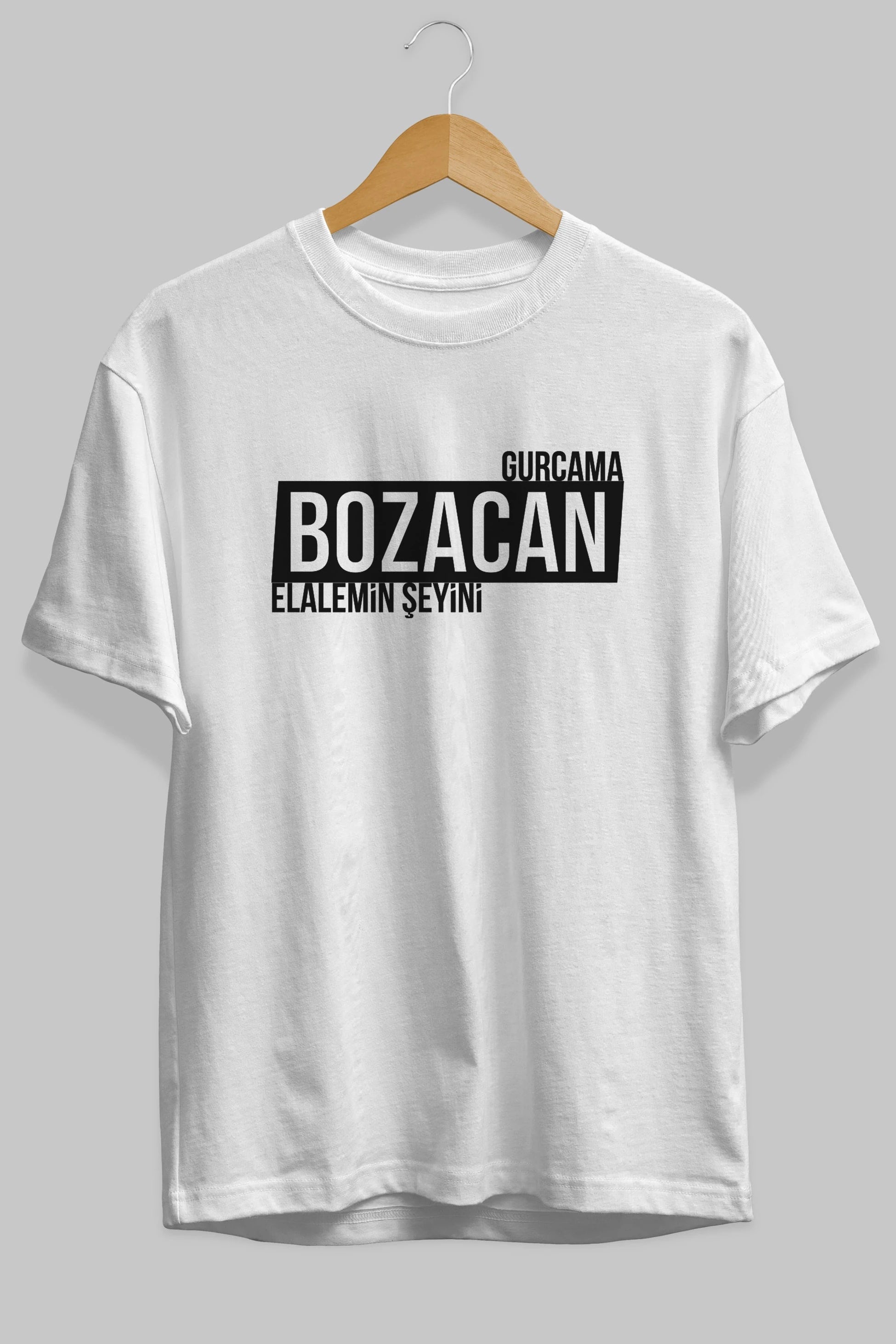 Gurcama Bozacan Elalemin Ön Baskılı Oversize t-shirt %100 pamuk Erkek Kadın Unisex