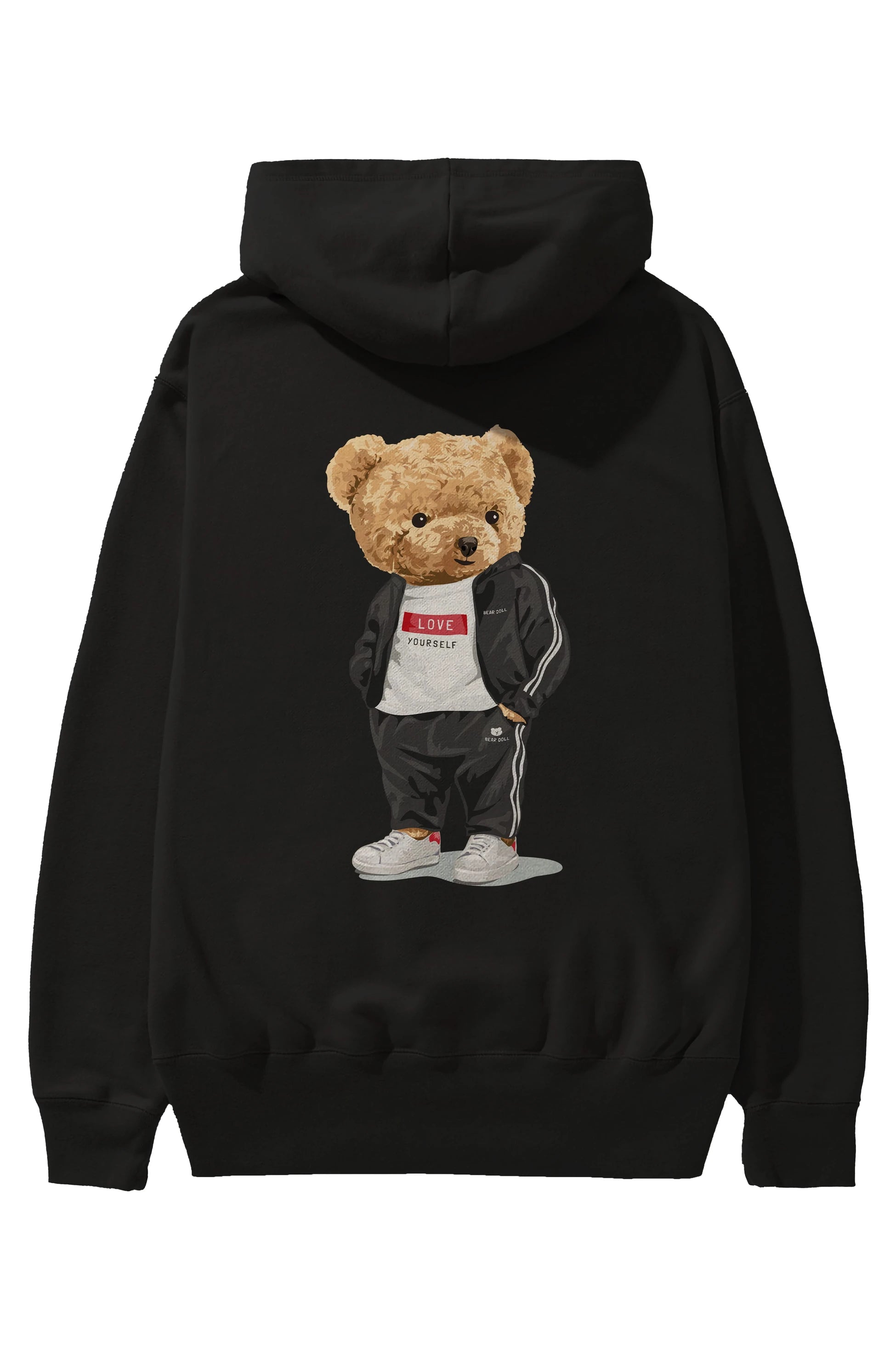 Teddy Bear Love Yourself Arka Baskılı Hoodie Oversize Kapüşonlu Sweatshirt Erkek Kadın Unisex