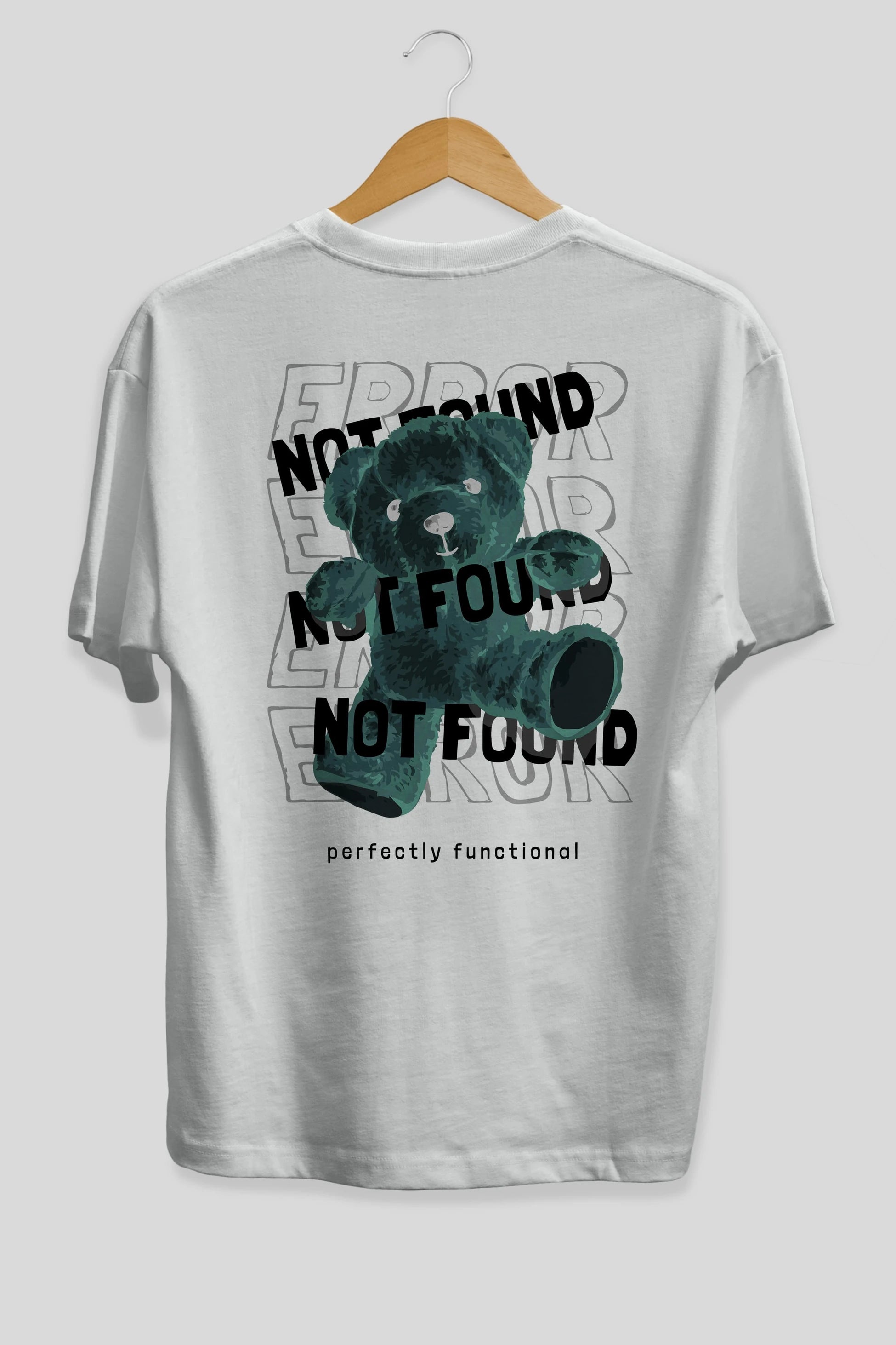 Error Not Found Bear Arka Baskılı Oversize t-shirt Erkek Kadın Unisex