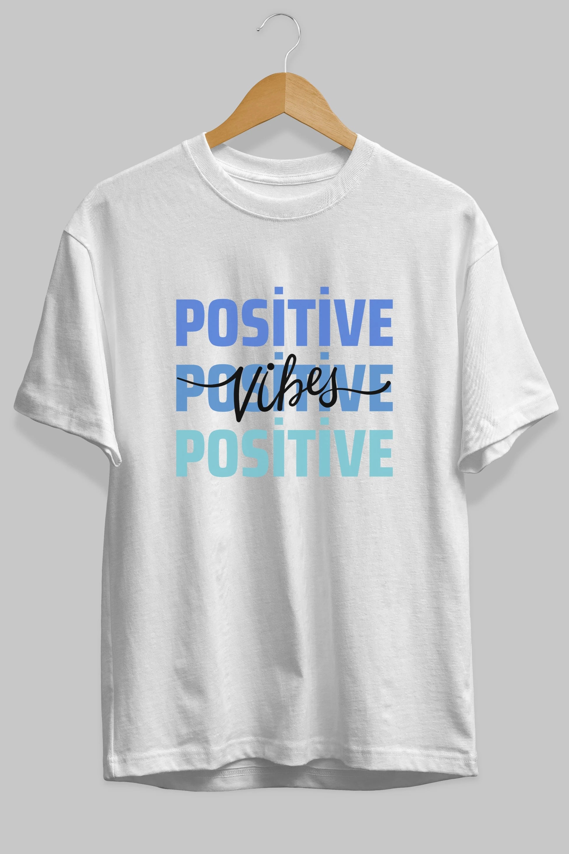 Positive Vibes 2 Ön Baskılı Oversize t-shirt Erkek Kadın Unisex