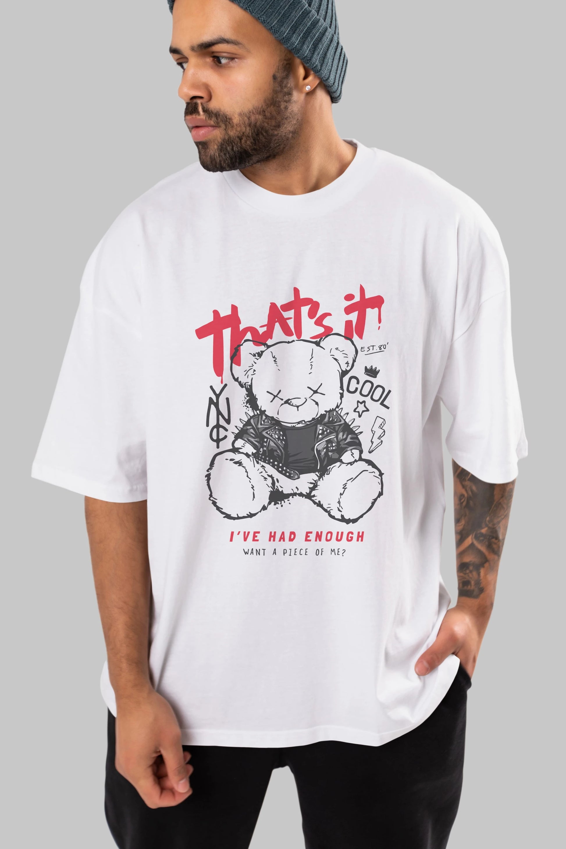 Thats it Bear Ön Baskılı Oversize t-shirt Erkek Kadın Unisex