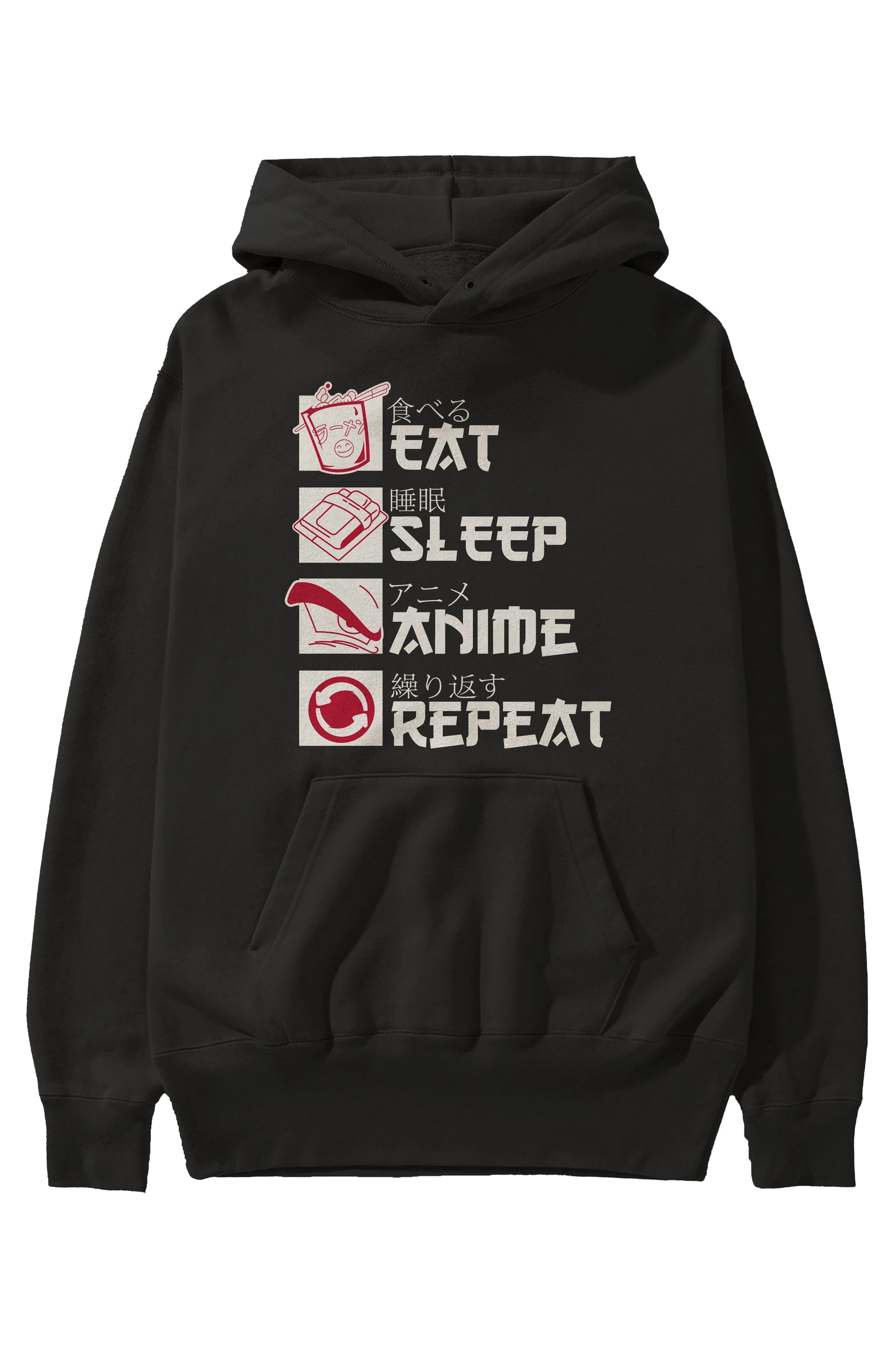 Eat, Sleep, Anime, Repeat Anime Ön Baskılı Hoodie Oversize Kapüşonlu Sweatshirt Erkek Kadın Unisex