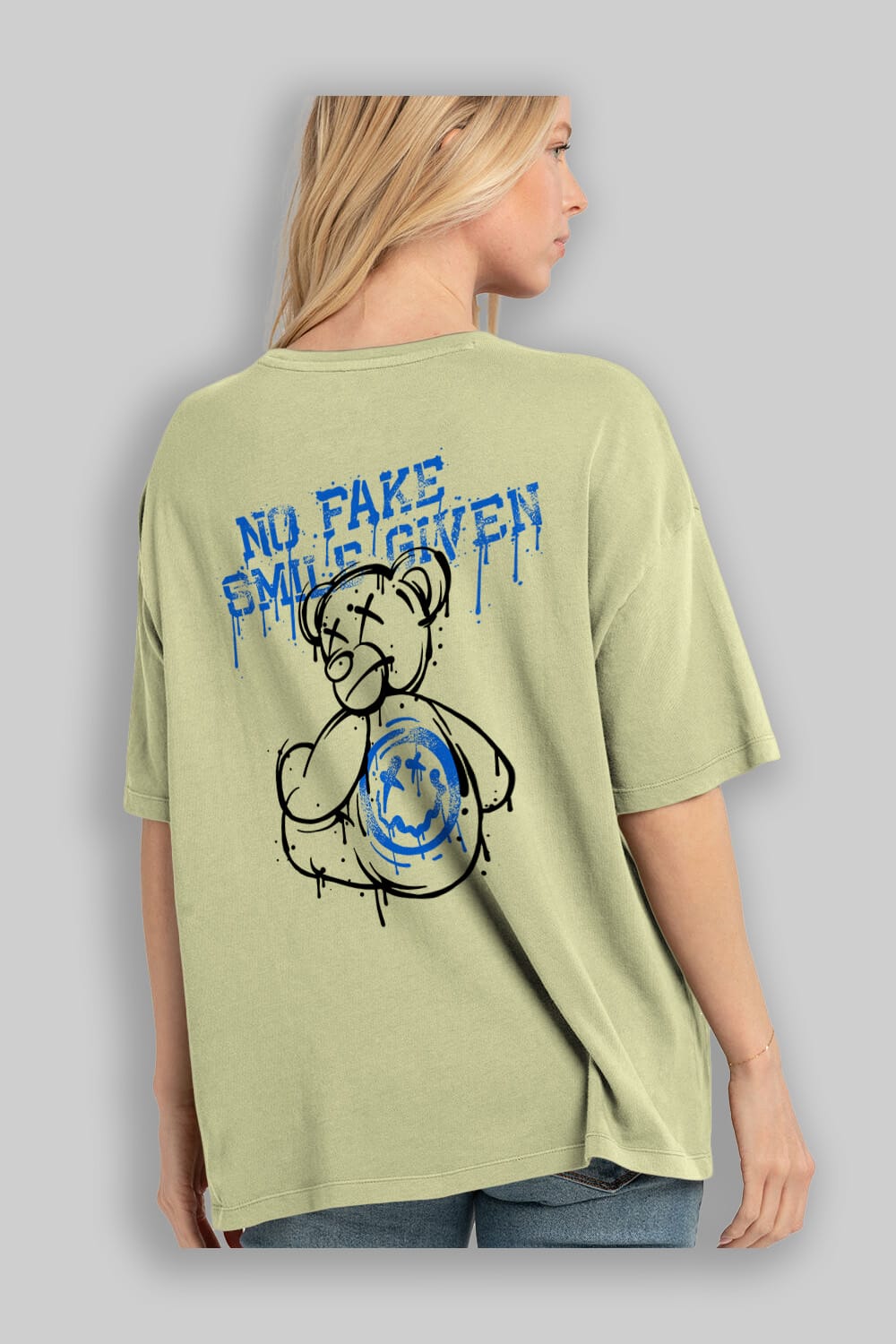 No Fake Smile Given Bear Arka Baskılı Oversize t-shirt Erkek Kadın Unisex
