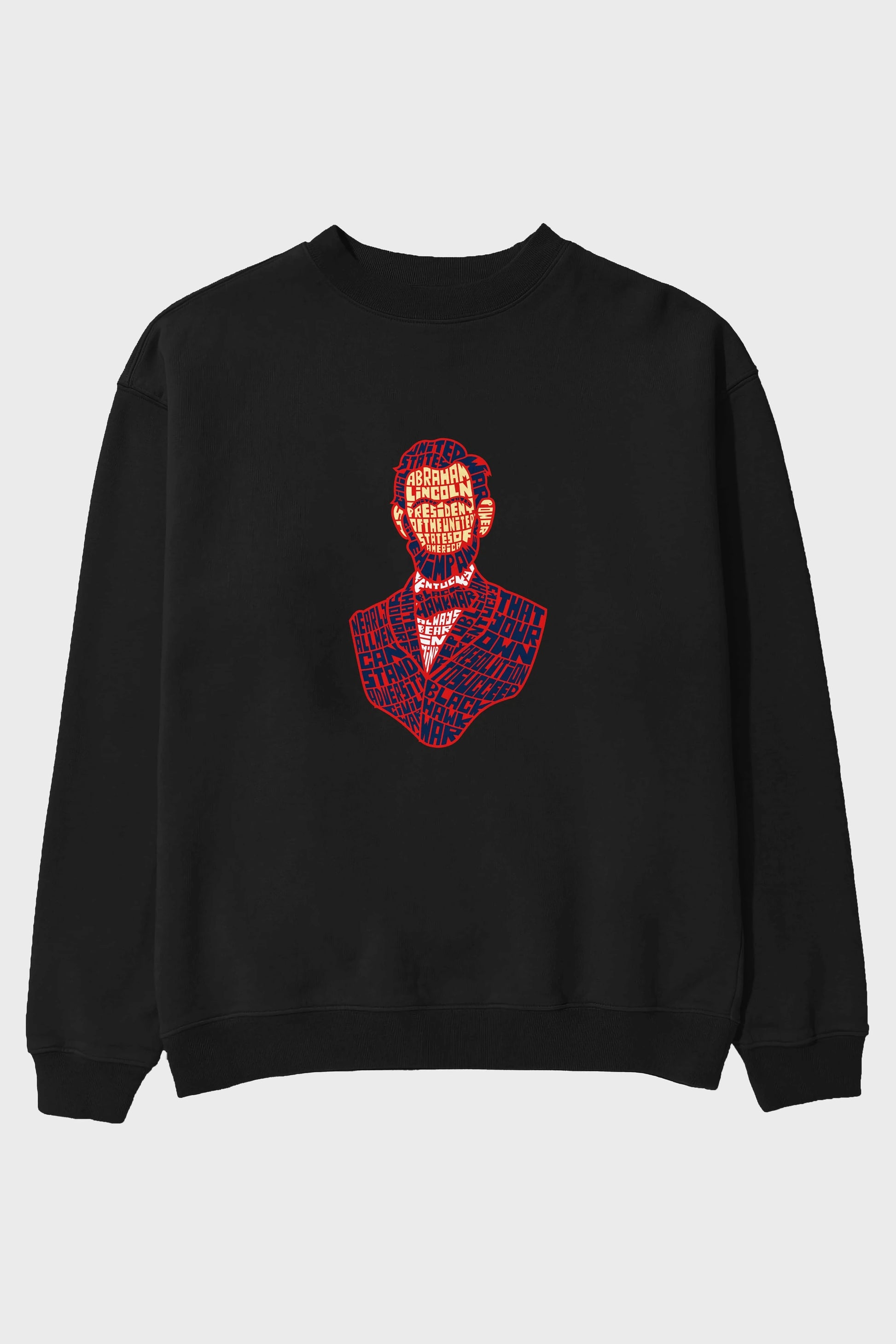 Abraham Lincoln Ön Baskılı Oversize Sweatshirt Erkek Kadın Unisex